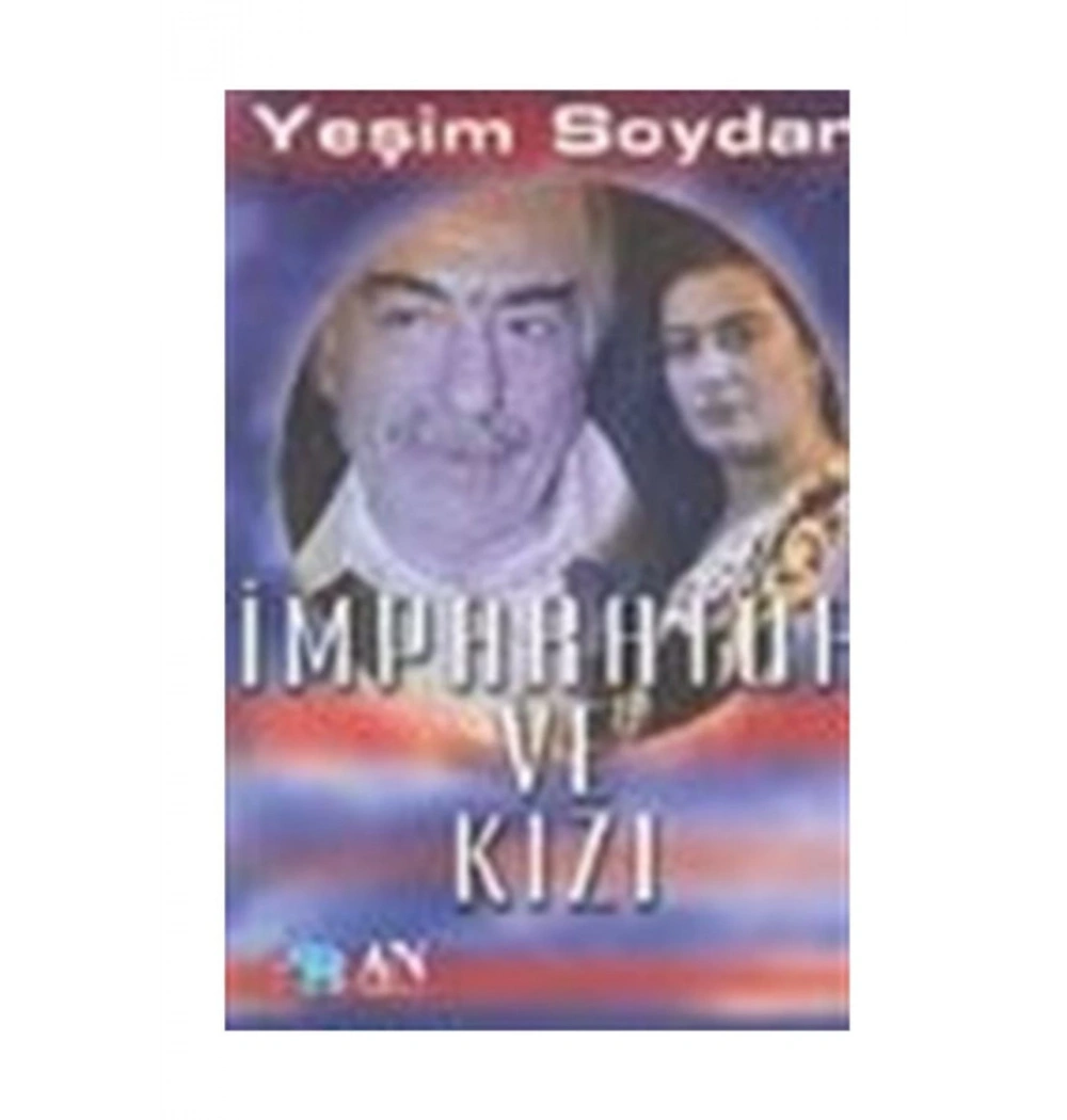 İmparator Ve Kizi-Yeşi̇M Soydan-An Yayincilik