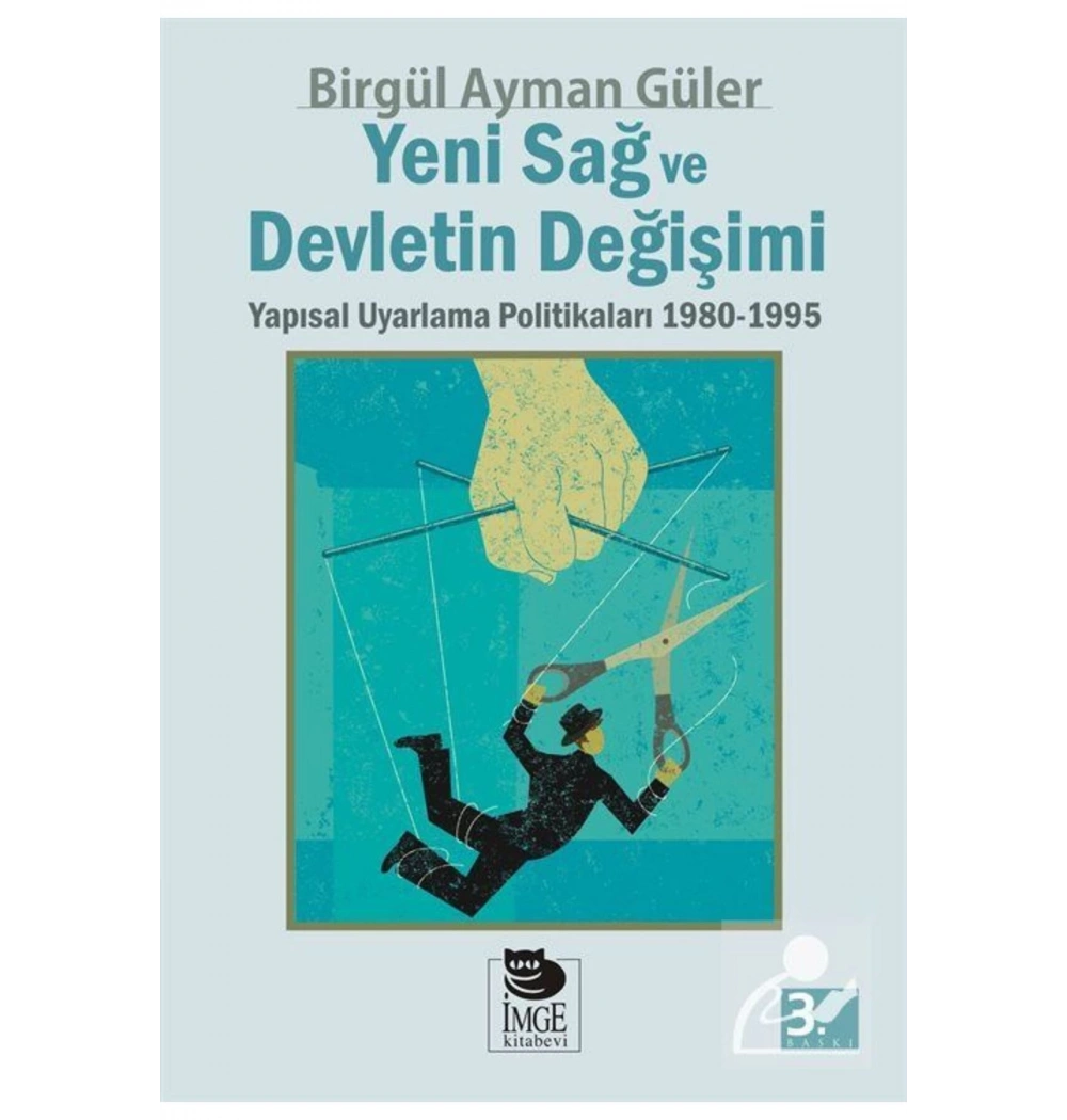 Yeni Sağ Ve Devletin Değişimi B.Ayman Güler İmge