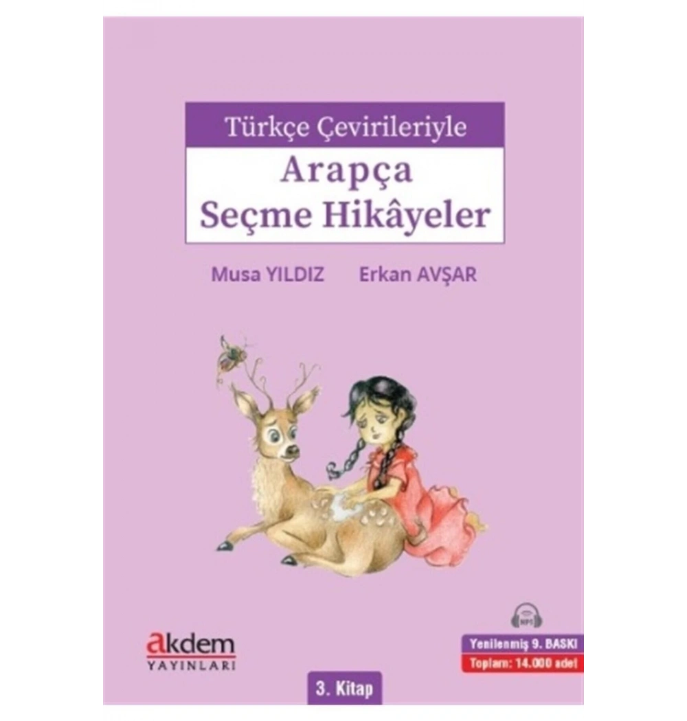 Türkçe Çevirileriyle Arapça Seçme Hikayeler 3.Kitap Musa Yıldız Akdem