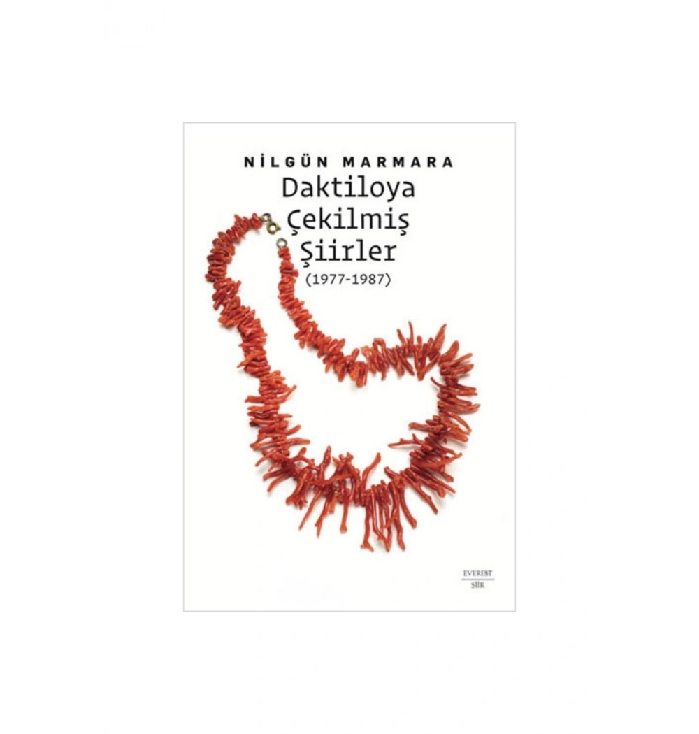 Daktiloya Çekilmiş Şiirler 1977-1987 Nilgün Marmara
