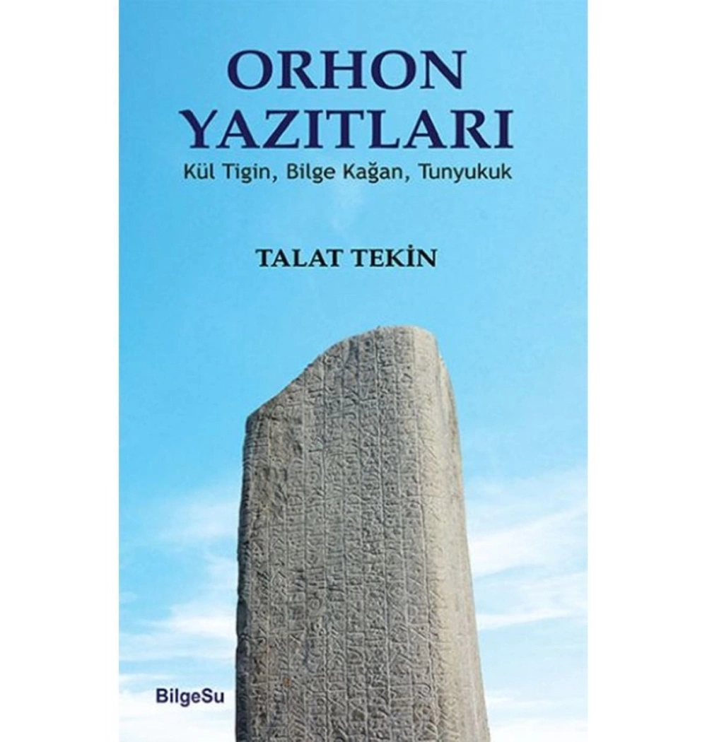 Orhon Yazıtları Talat Tekin Bilgesu