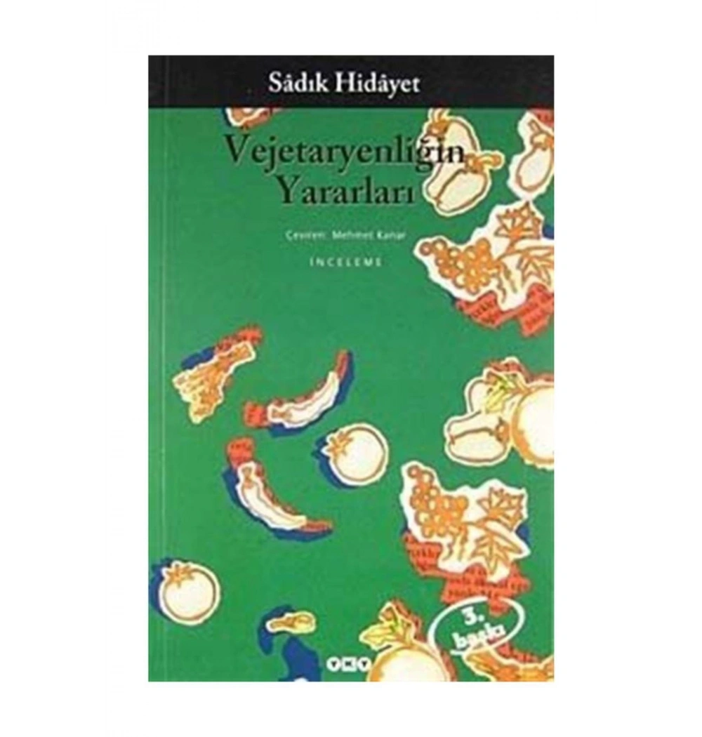 Vejetaryenliğin Yararları Sadık Hidayet Yapı Kredi