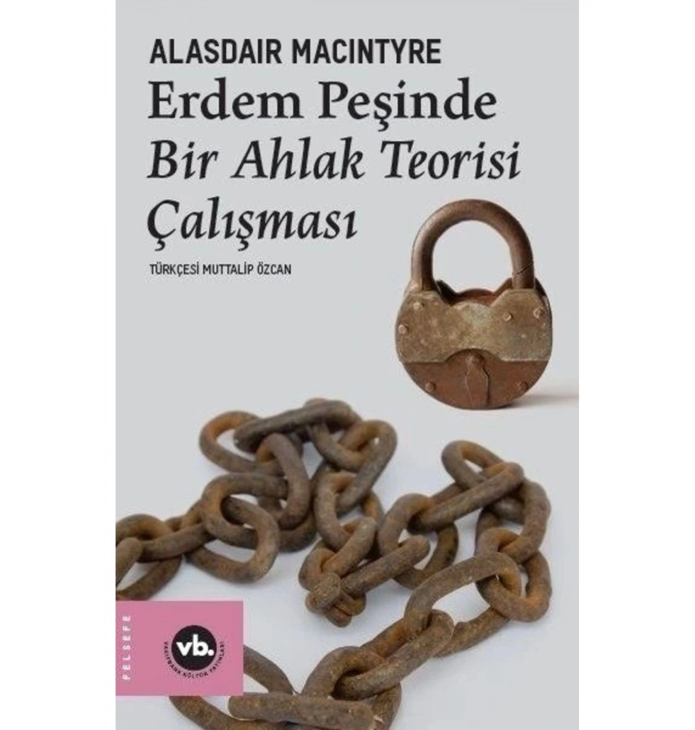 Erdem Peşinde Bir Ahlak Teorisi Çalışması Vakıfbank