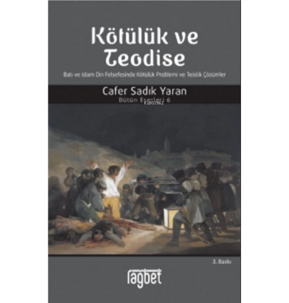 Kötülük Ve Teodise Cafer Sadık Yaran Rağbet Yayın