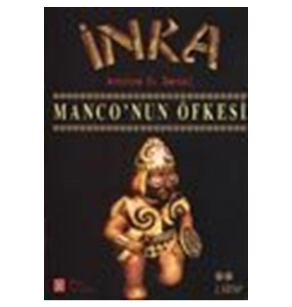 İnka Manconun Öfkesi  Roman Boy - Sistem Yayıncılık