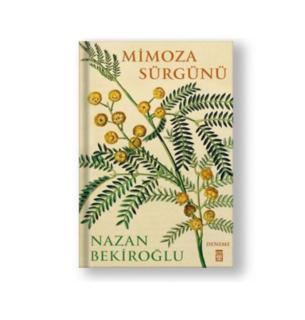 Mimoza Sürgünü.Nazan Bekiroğlu- Timaş