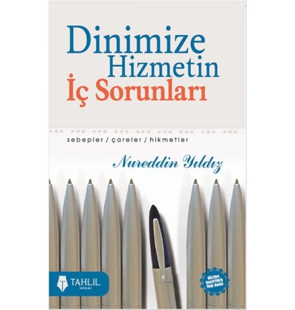 Dinimize Hizmetin İç Sorunları   Nureddin Yıldız  Tahlil