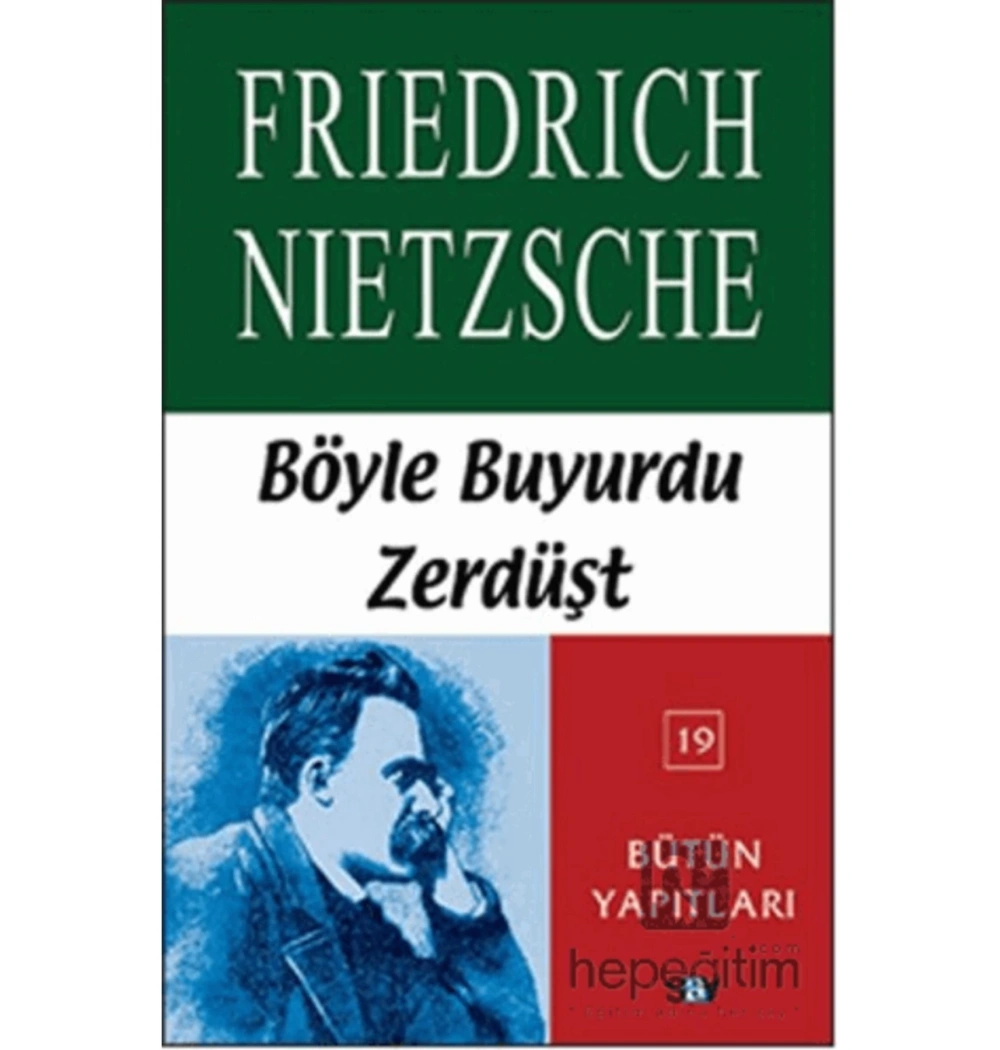 Böyle Buyurdu Zerdüşt  Freıdrıch Nıetzsche - Say
