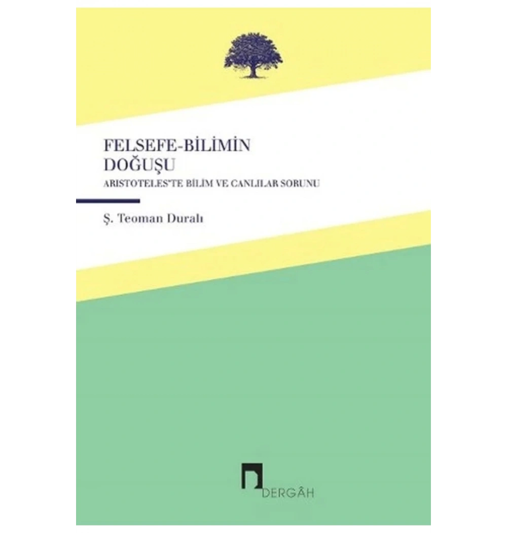 Felsefe Bilimin Doğuşu Teomen Duralı Dergah