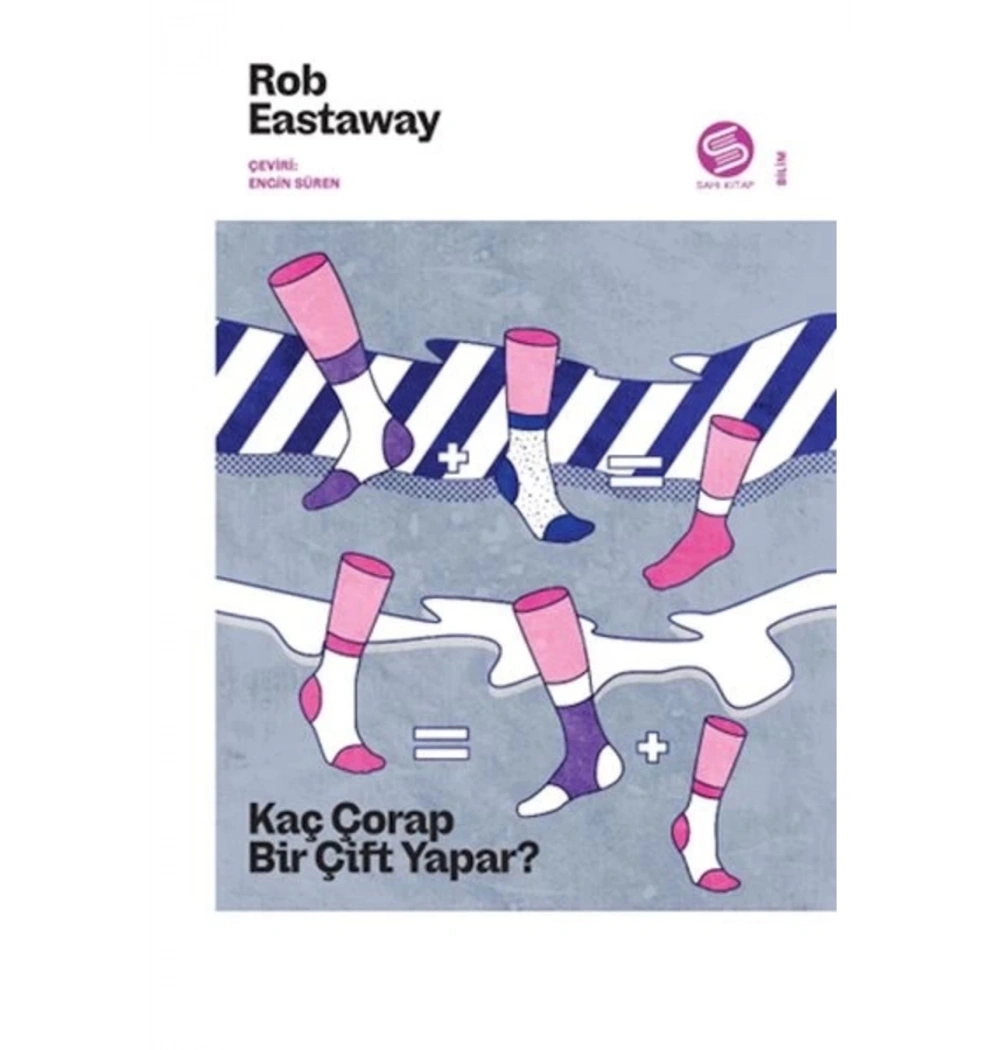 Kaç Çorap Bir Çift Yapar Rob Eastaway Sahi Kitap