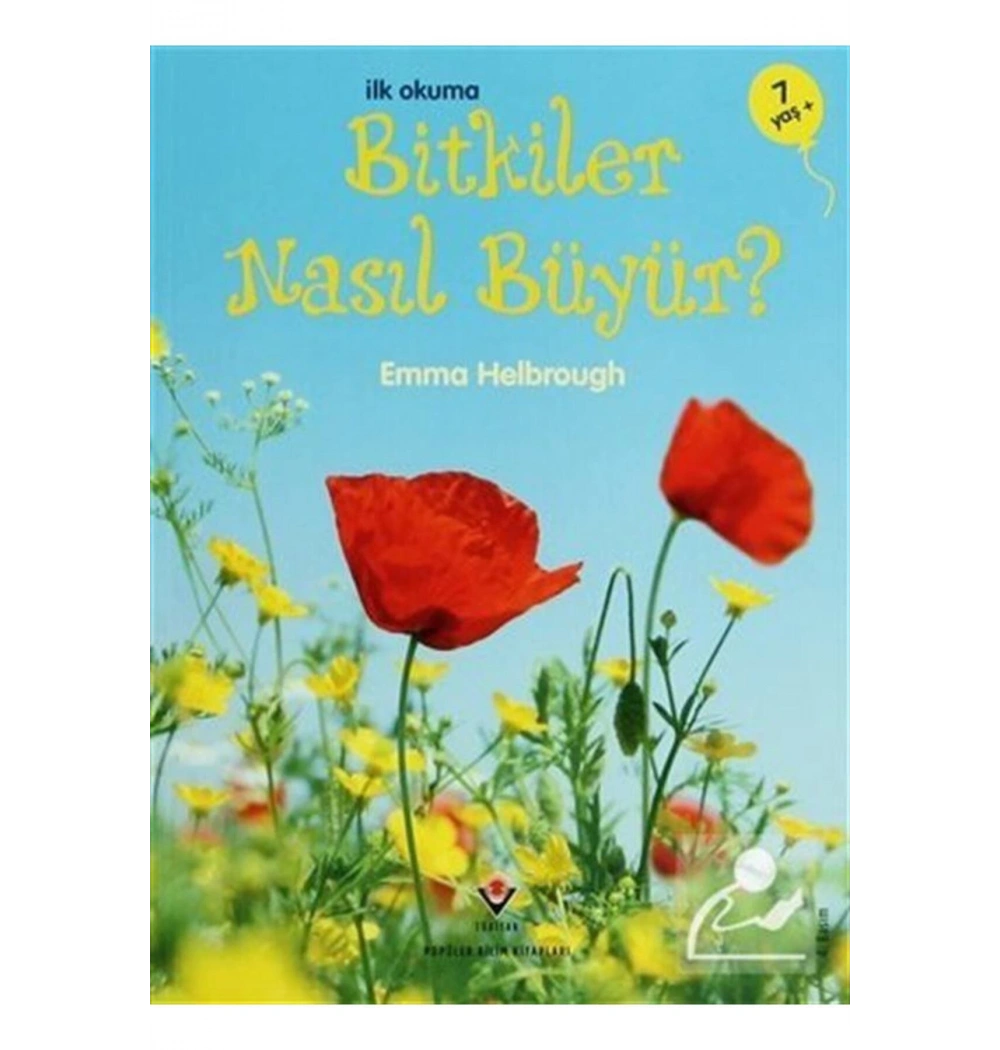 İlkokuma Bitkiler Nasıl Büyür 7 Yaş Tübitak