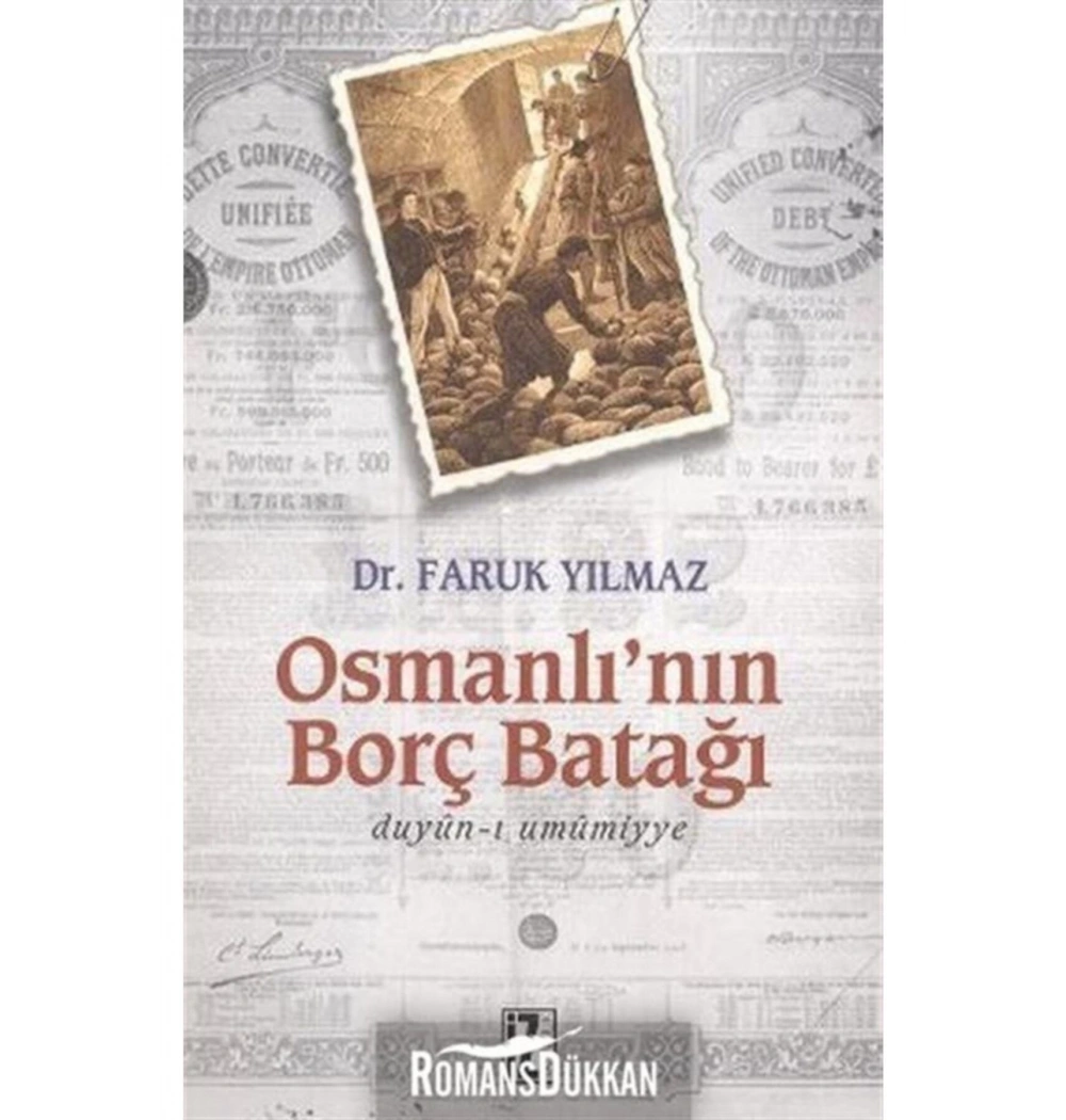Osmanlının Borç Batağı.Duyunı Umumiyye Faruk Yılmaz