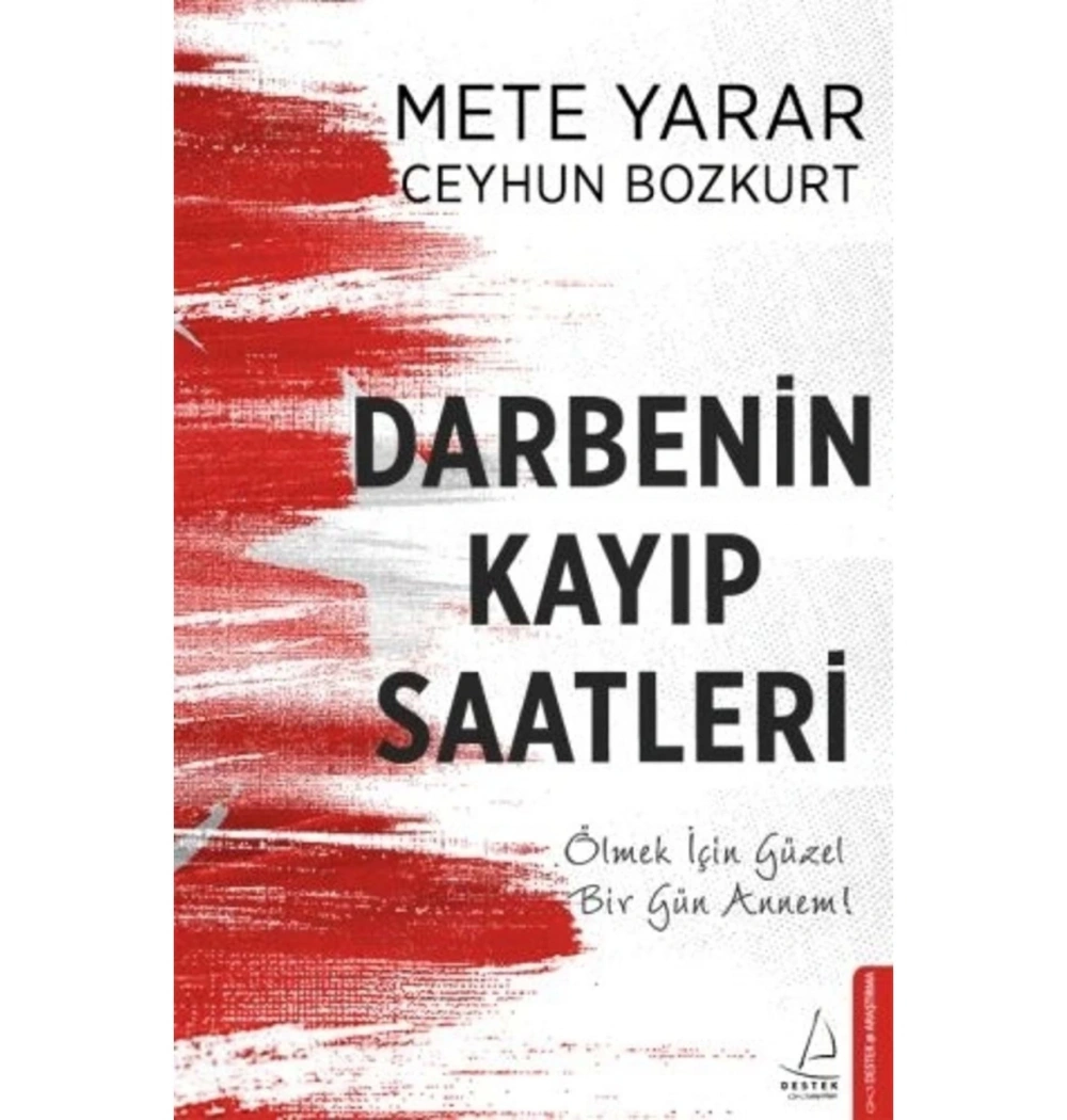 Darbenin Kayıp Saatleri. Mete Yarar