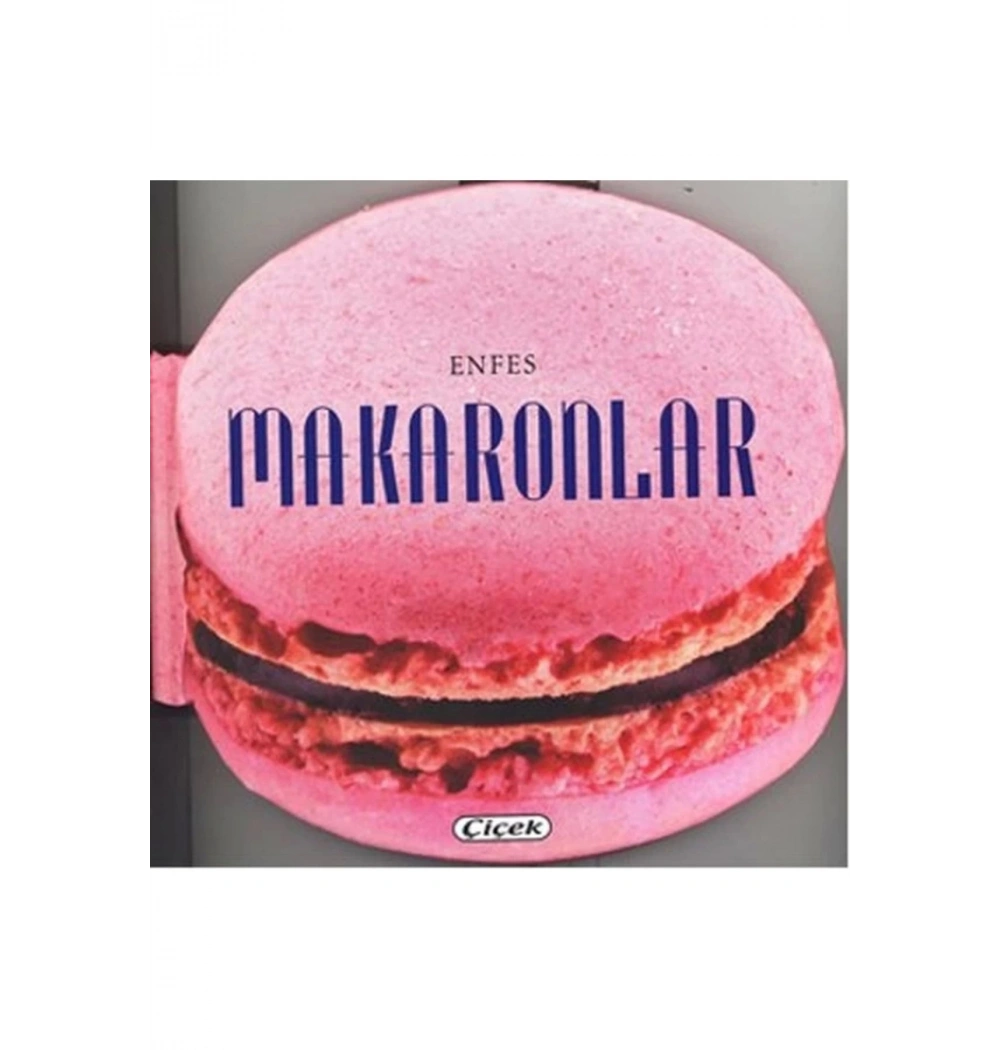 Enfes Makaronlar Çiçek Yayın