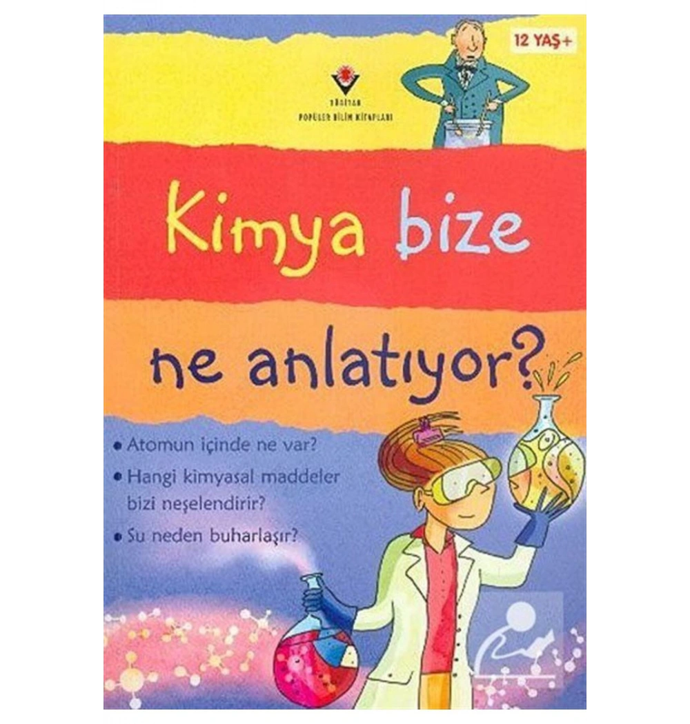 Kimya Bize Ne Anlatıyor Tübitak