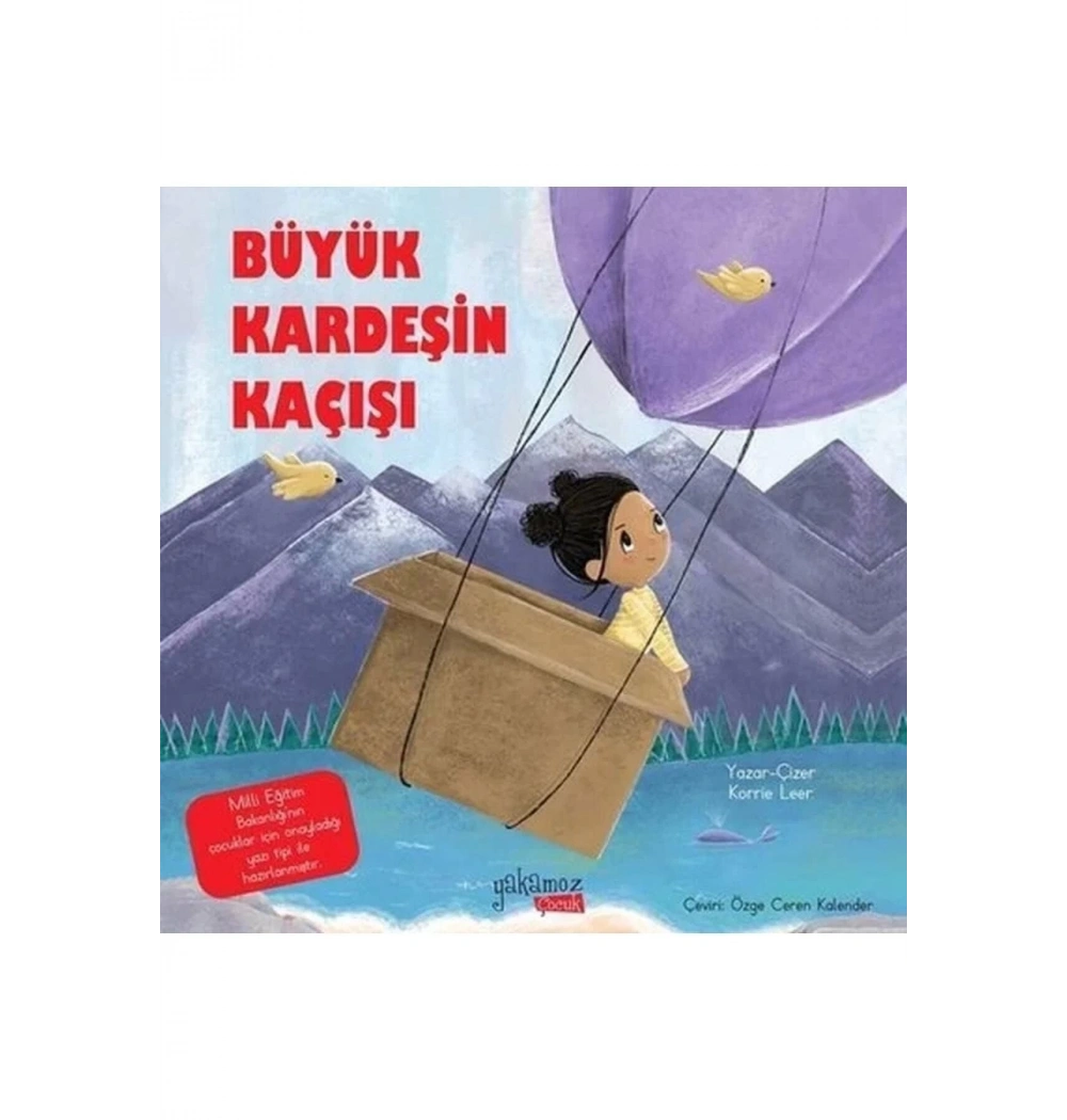 Büyük Kardeşin Kaçışı Yakamoz