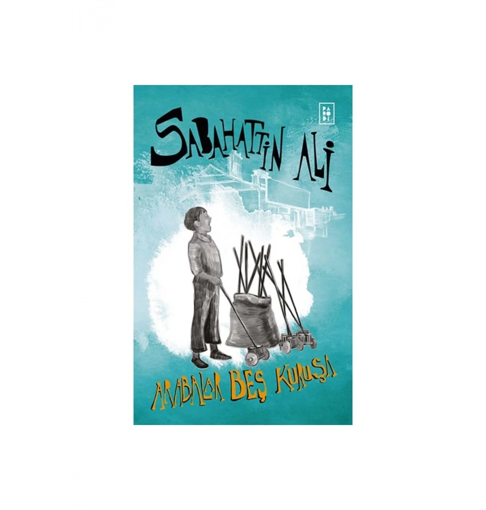 Arabalar Beş Kuruşa Sabahattin Ali Parodi