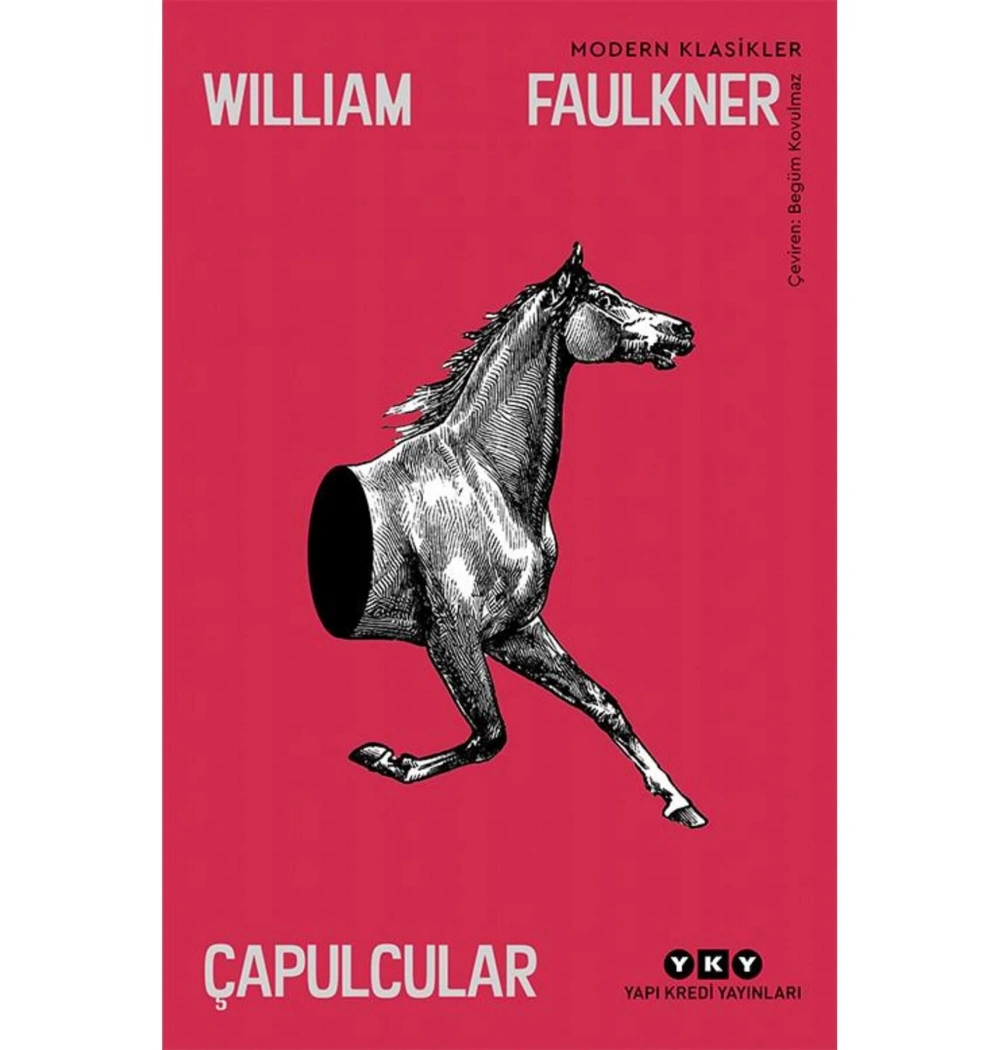 Çapulcular  Wıllıam Faulkner  Yapı Kredi