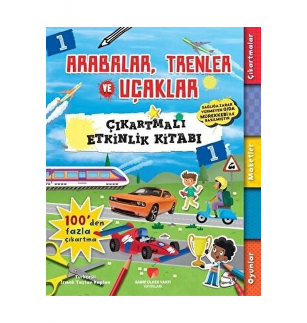 Arabalar Trenler Uçaklar Çıkartmalı Maketli Etkinlik Kitabı 1 Sabri Ülker Vakfı