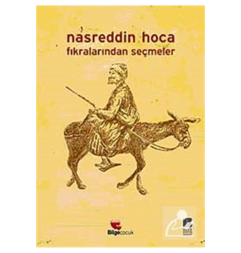 Nasreddin Hoca Fıkralarından Seçmeler Bilge Kültür