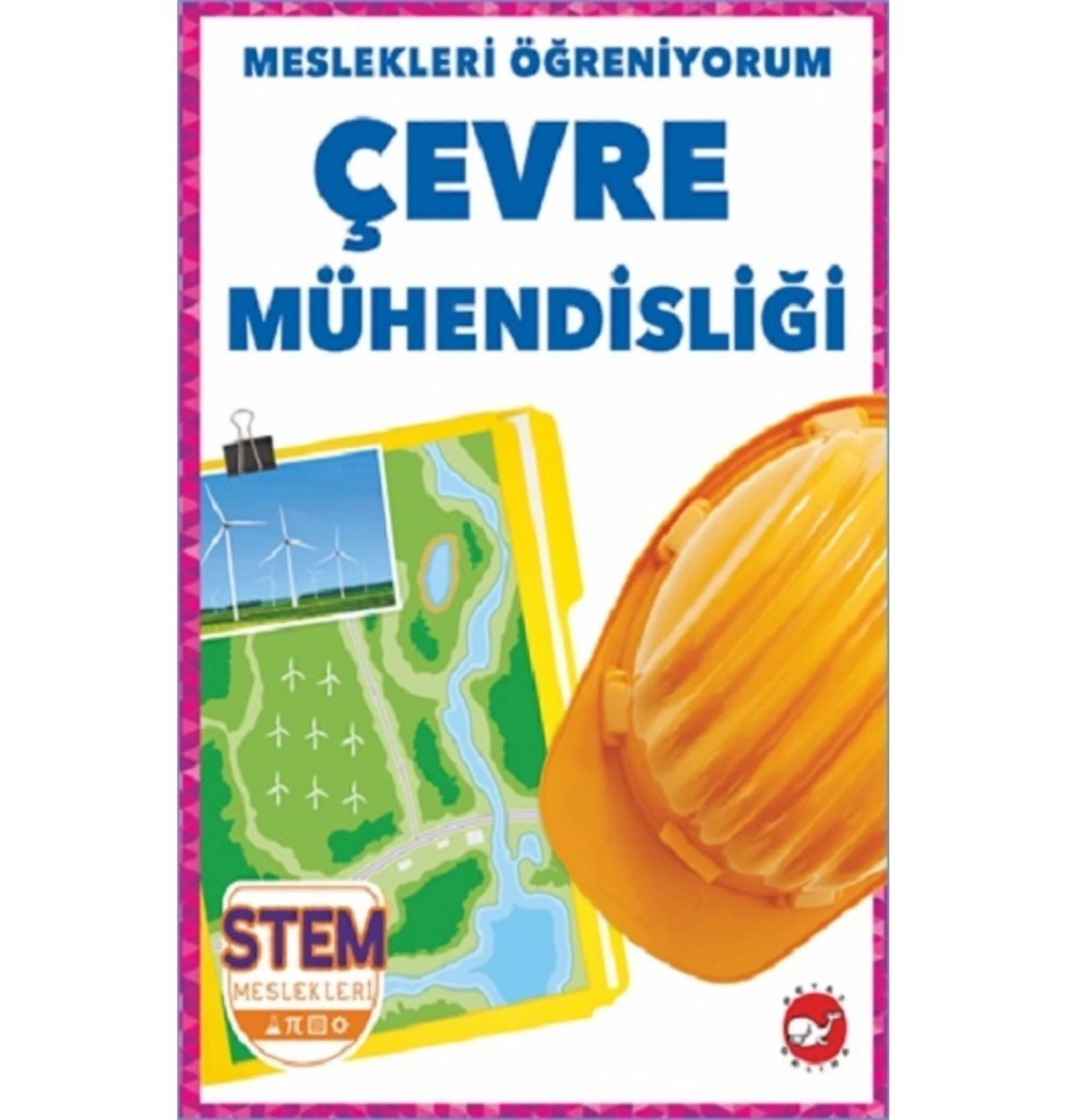 Meslekleri Öğreniyorum Çevre Mühendisliği Beyaz Balina