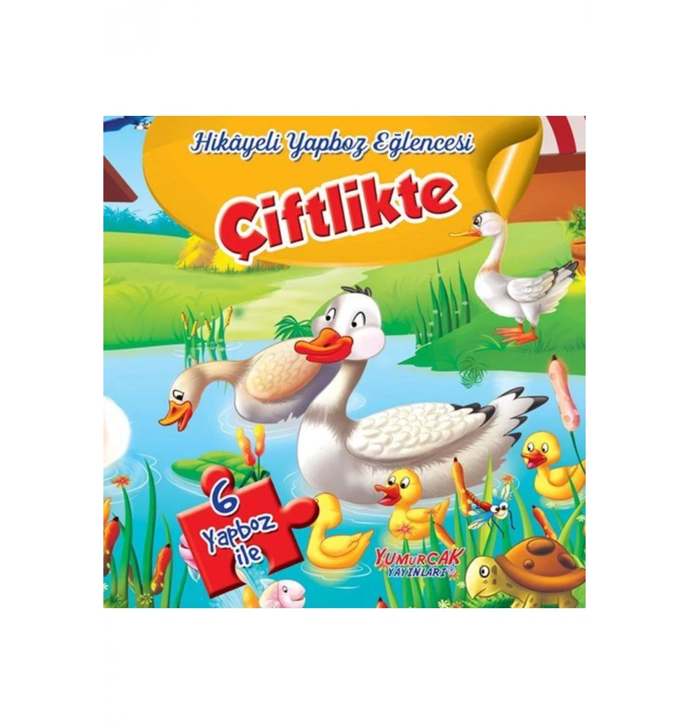 Hikayeli Yapboz Eğlencesi Çiftlikte 6 Yapboz İle Yumurcak