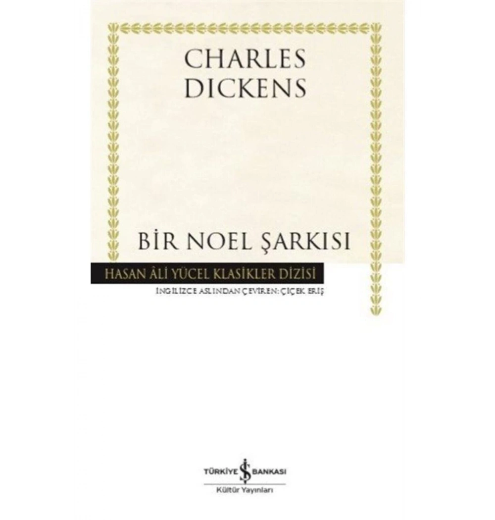 Bir Noel Şarkısı Charler Dıckens İş Kültür