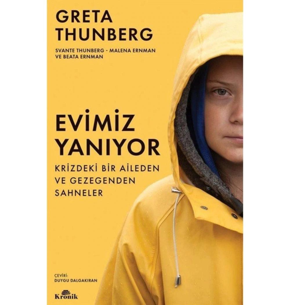 Evimiz Yanıyor Greta Thunberg Kronik