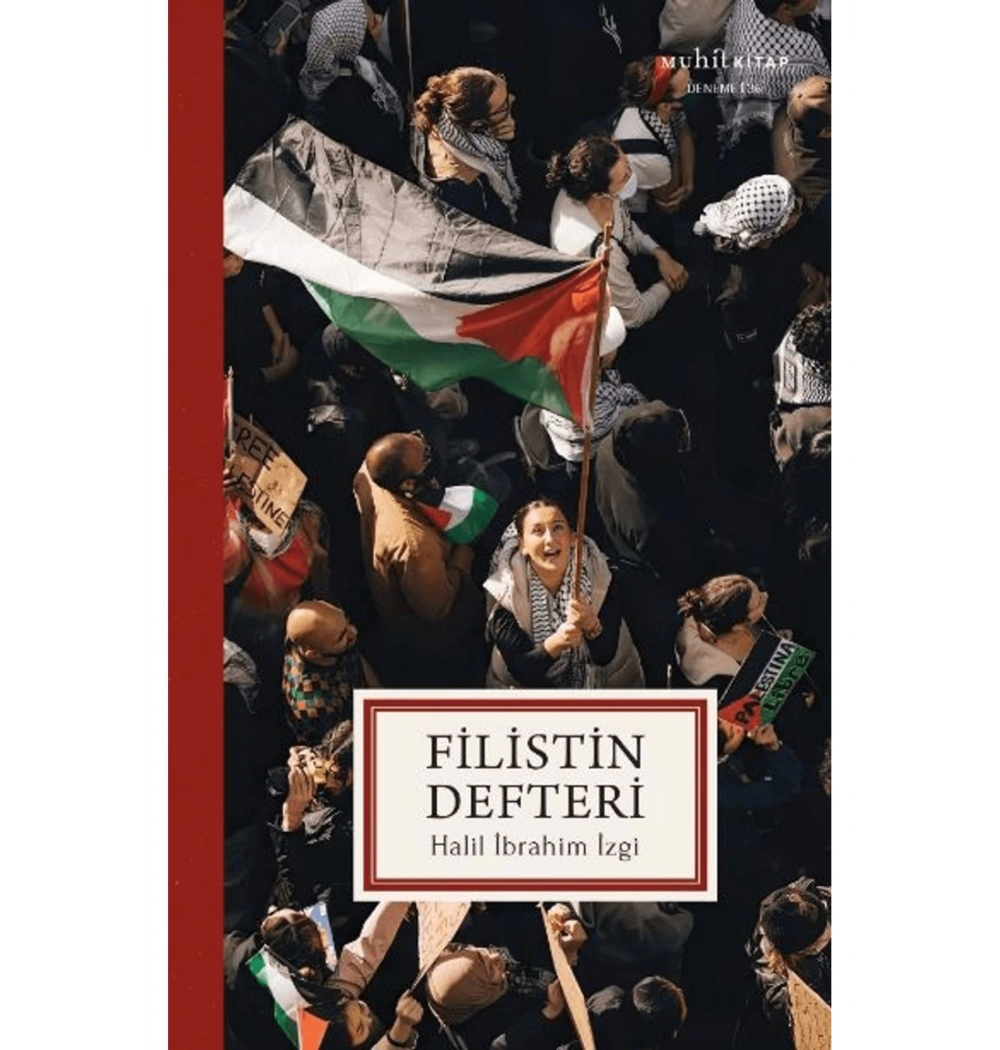 Filistin Defteri Halil İbrahim İzgi Muhit Kitap