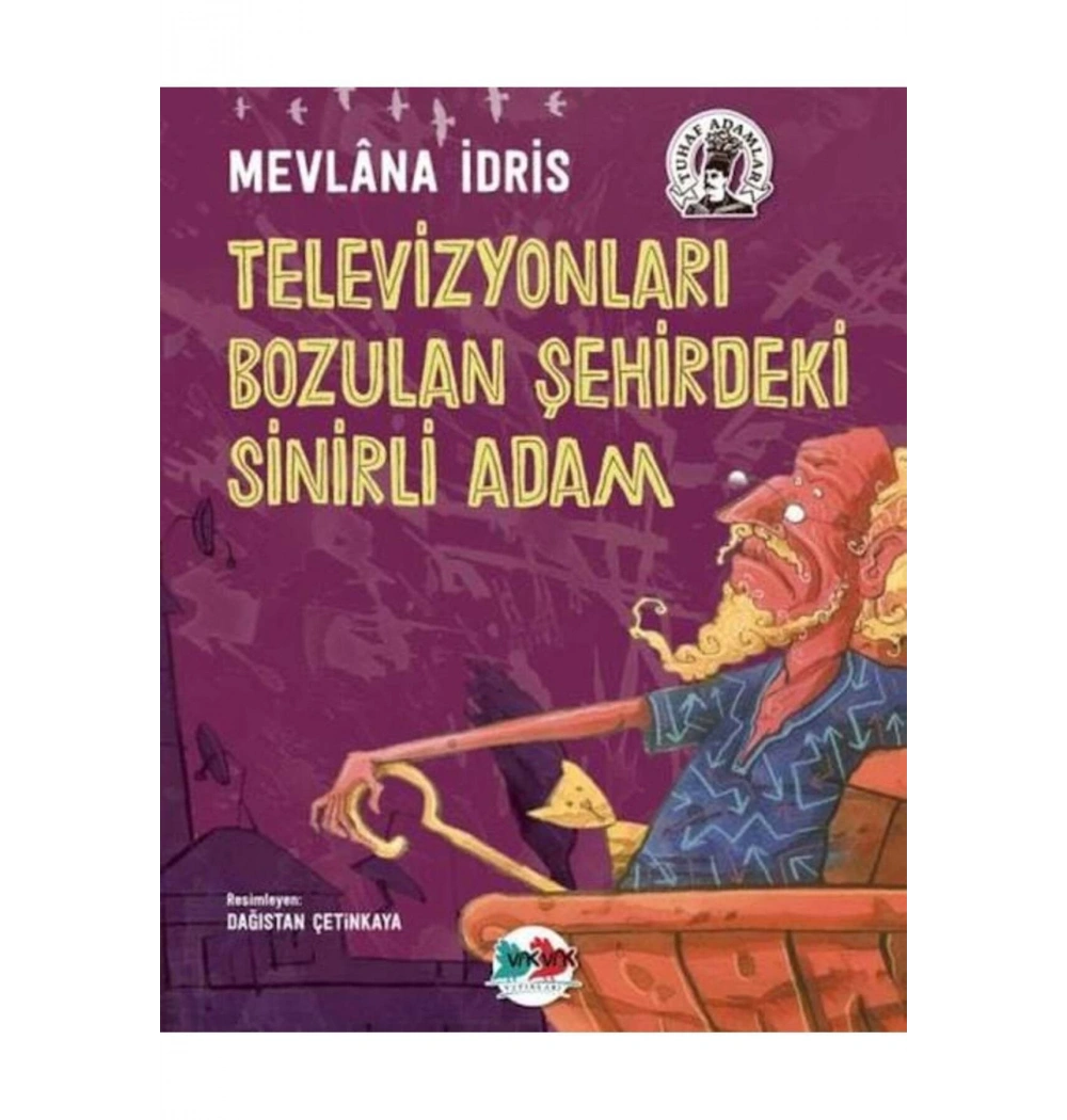 Şifrelerini Kaybeden Adam   Mevlana İdris  Vakvak Yayın