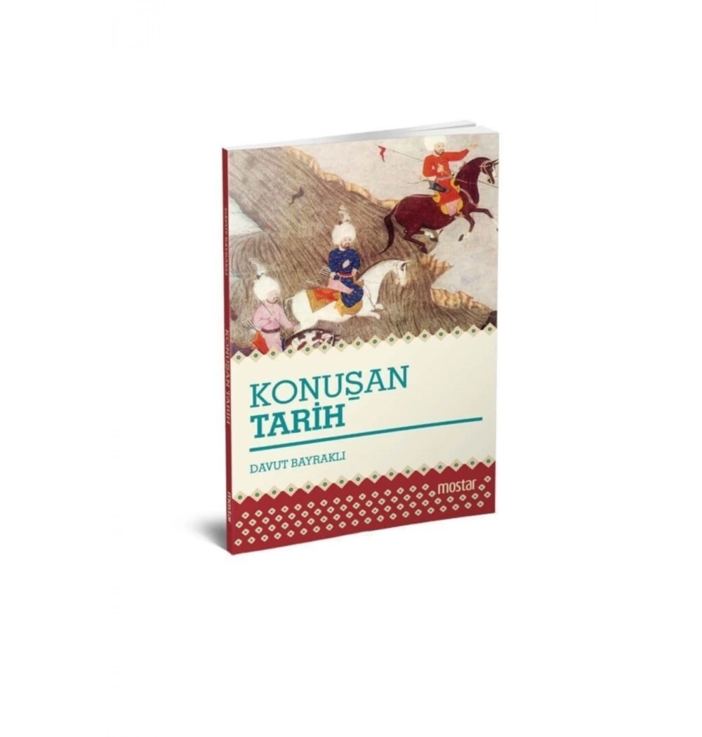 Konuşan Tarih  Davut Bayraklı  Mostar Yayın