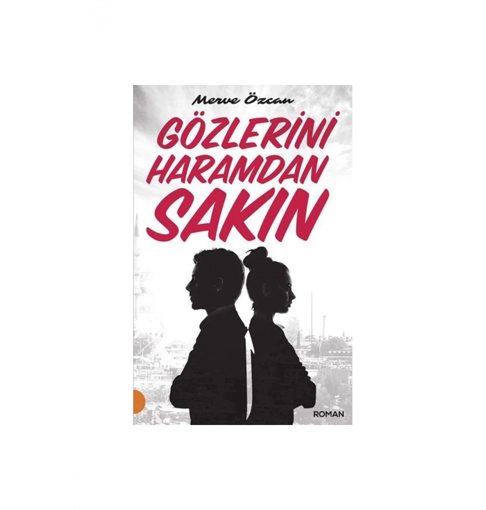 Gözlerini Haramdan Sakin Merve Özcan Timaş