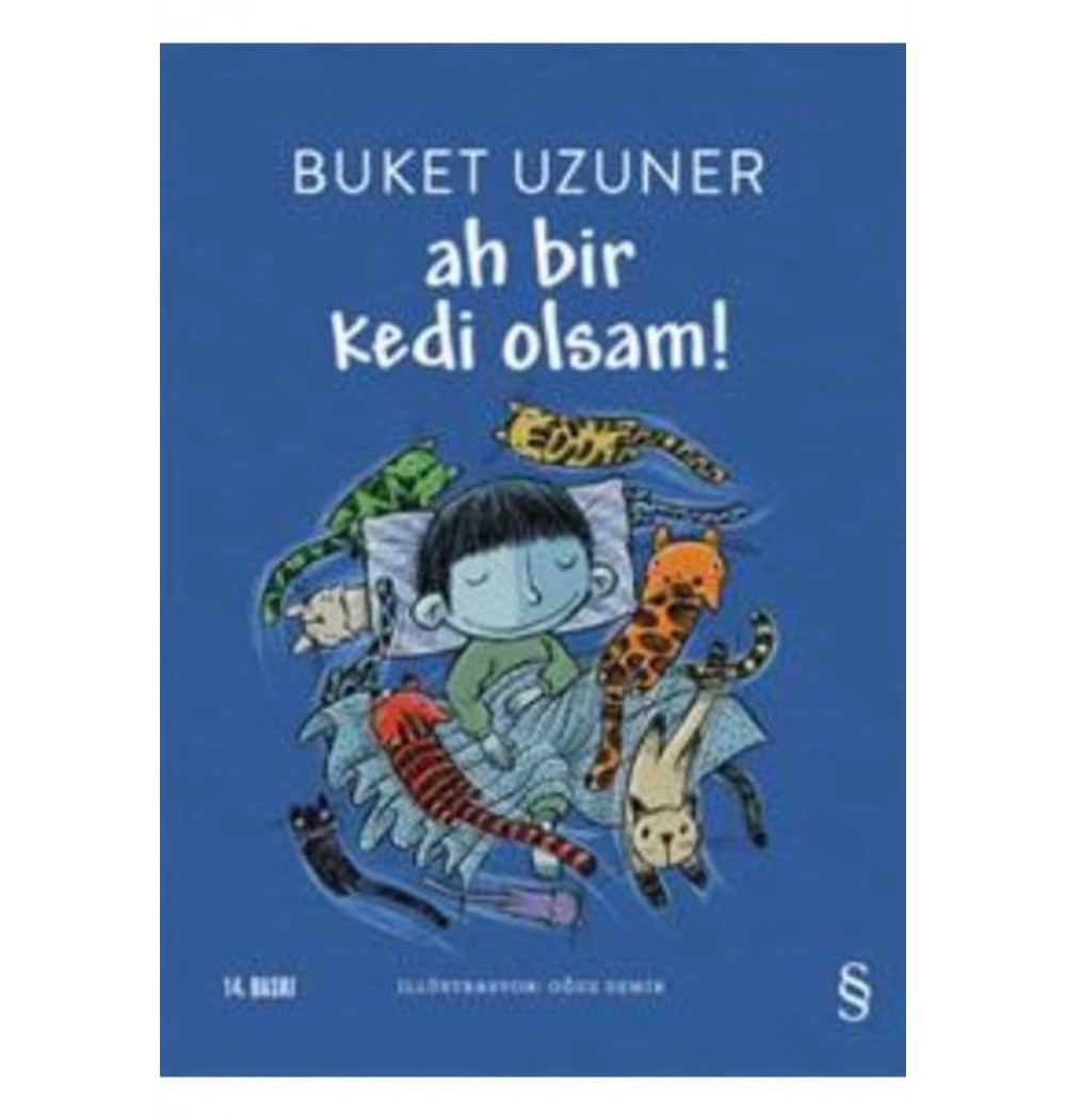 Ah Bir Kedi Olsam. Buket Uzuner Everest