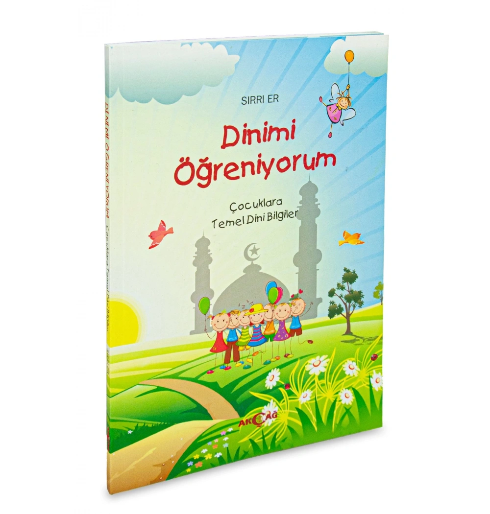 Dinimi Öğreniyorum Sırrı Er Akçağ