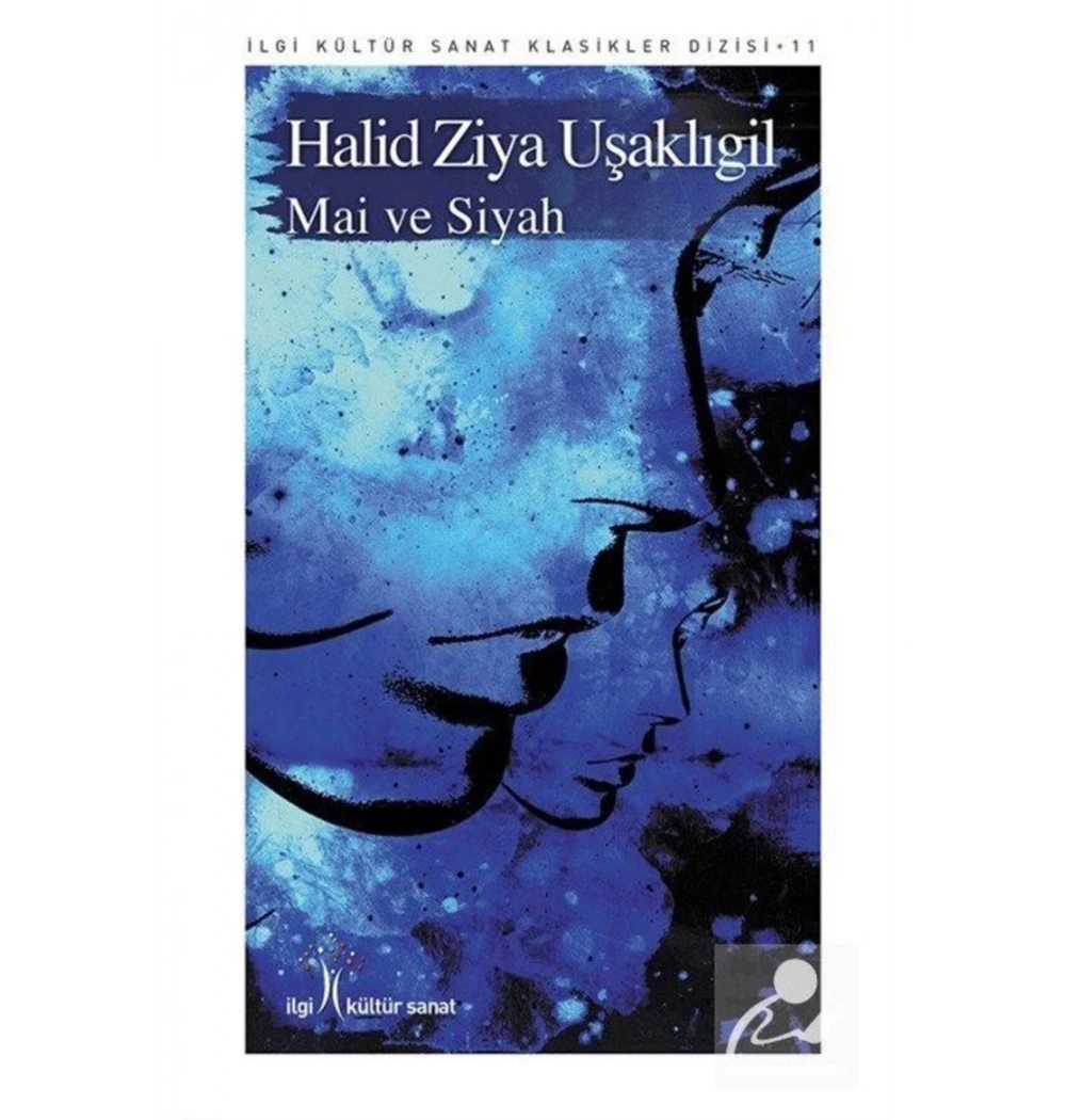 Mai Ve Siyah Halid Ziya Uşaklıgil  İlgi Kültür