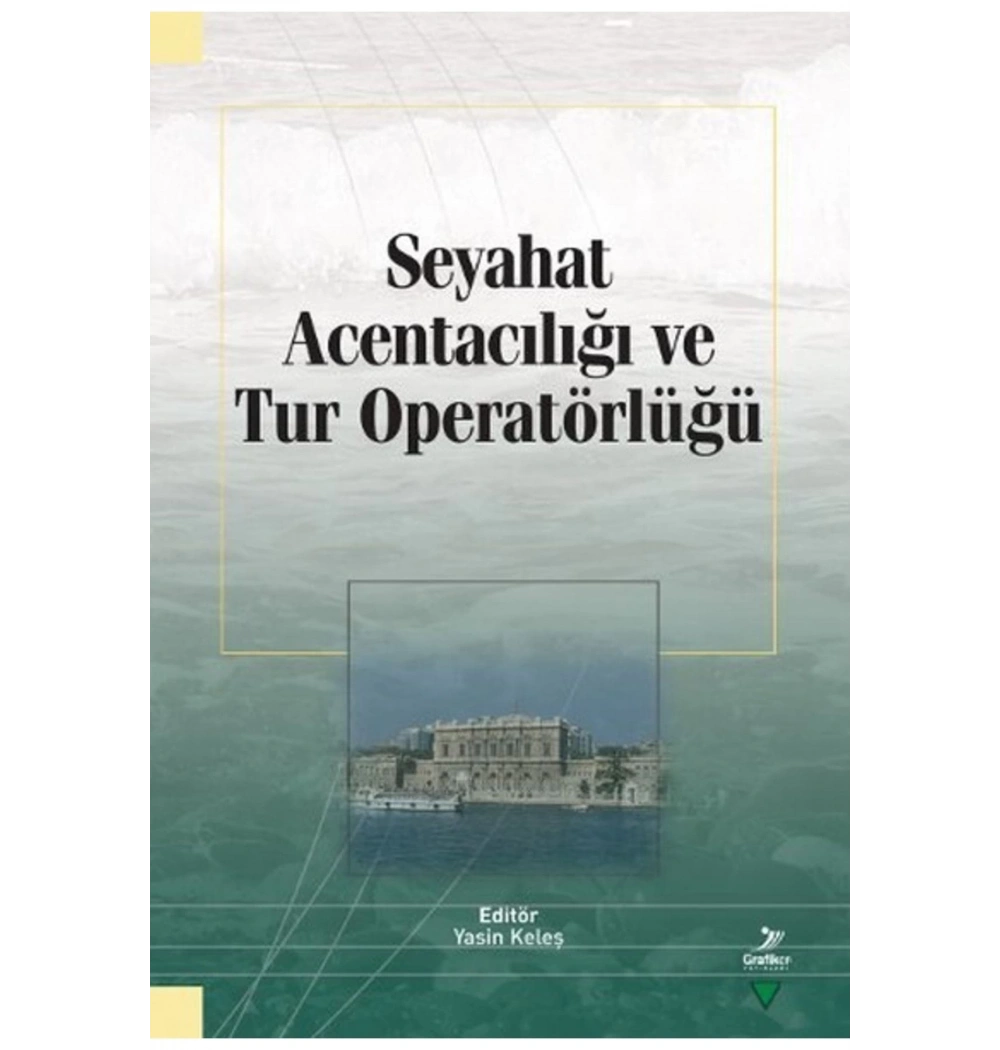 Seyahat Acentacılığı Ve Tur Operatörlüğü  Yasin Keleç  Grafiker