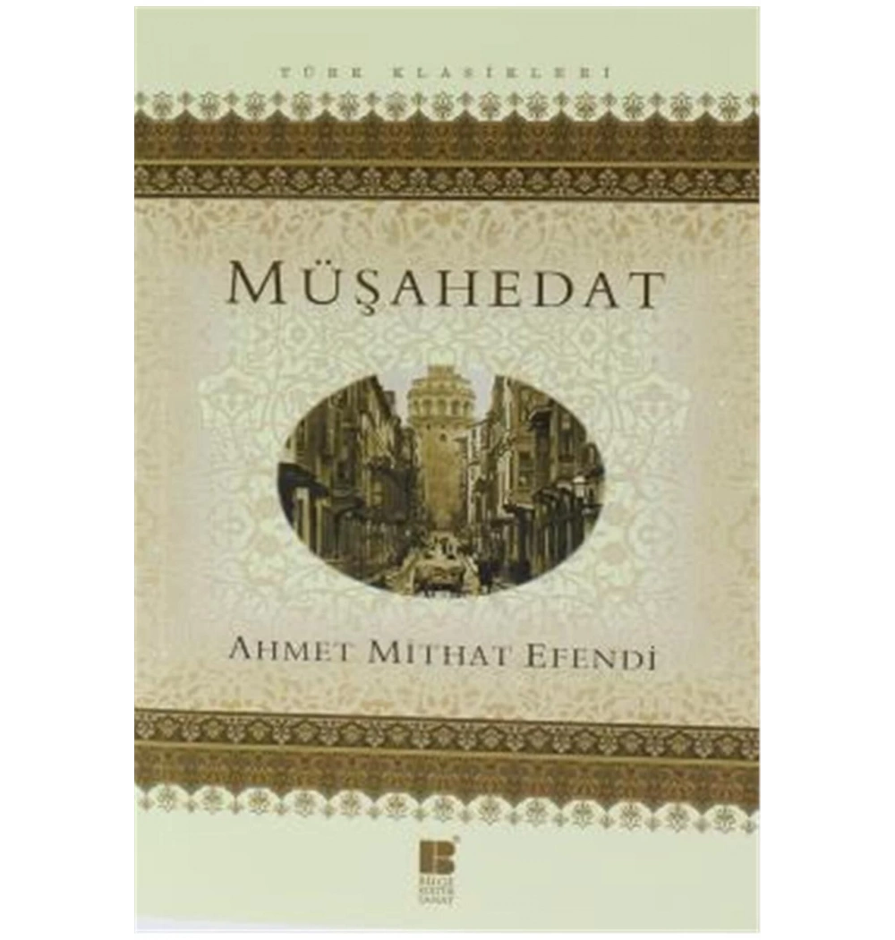 Müşahedat  A.Mithat Efendi   Bilgekültür