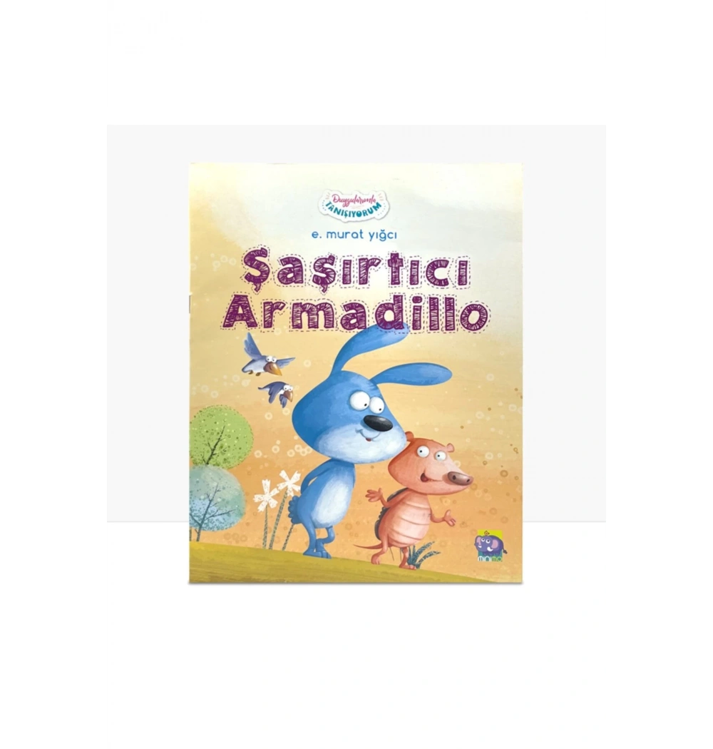 Duygularımla Tanışıyorum Şaşırtıcı Armadillo   Minimo