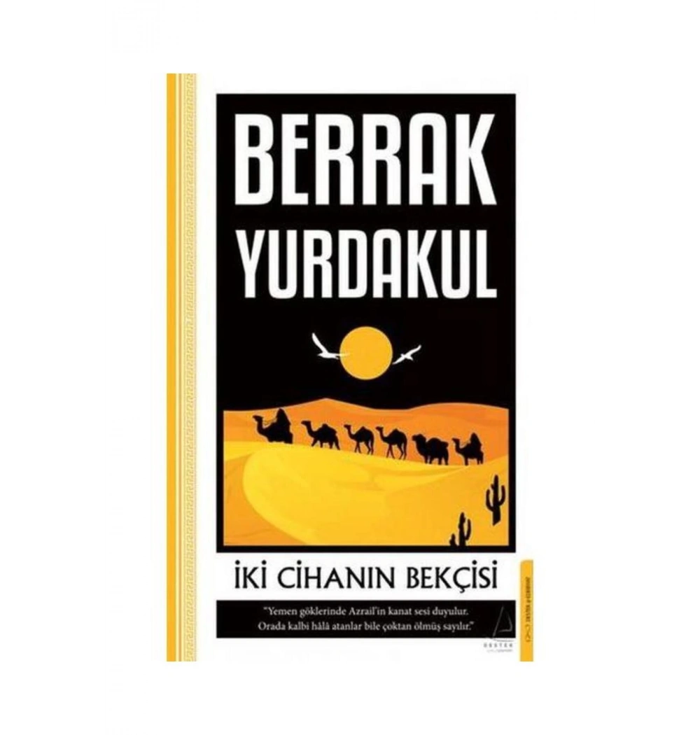 İki Cihanın Bekçisi Berrak Yurdakul Destek Yayın