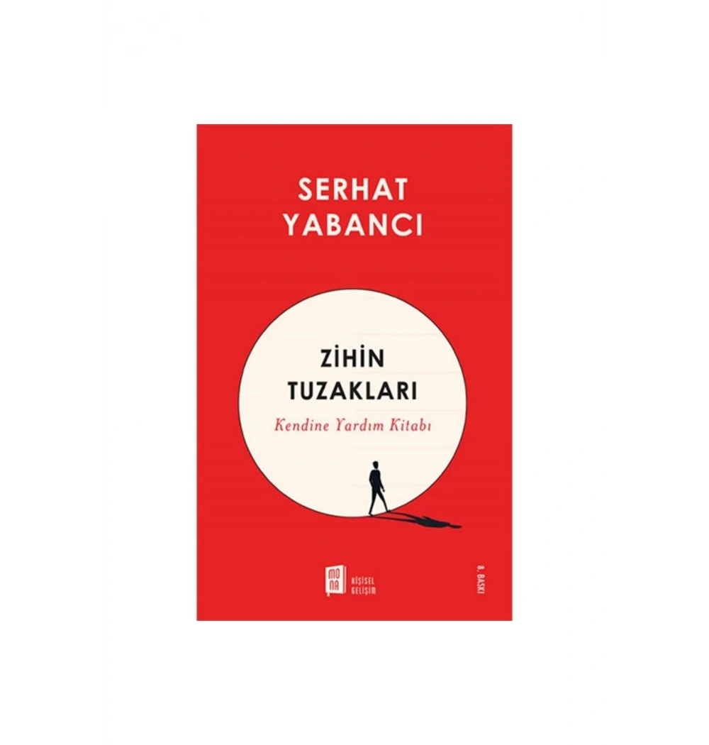 Zihnin Tuzakları  Serhat Yabancı  Mona Yayın