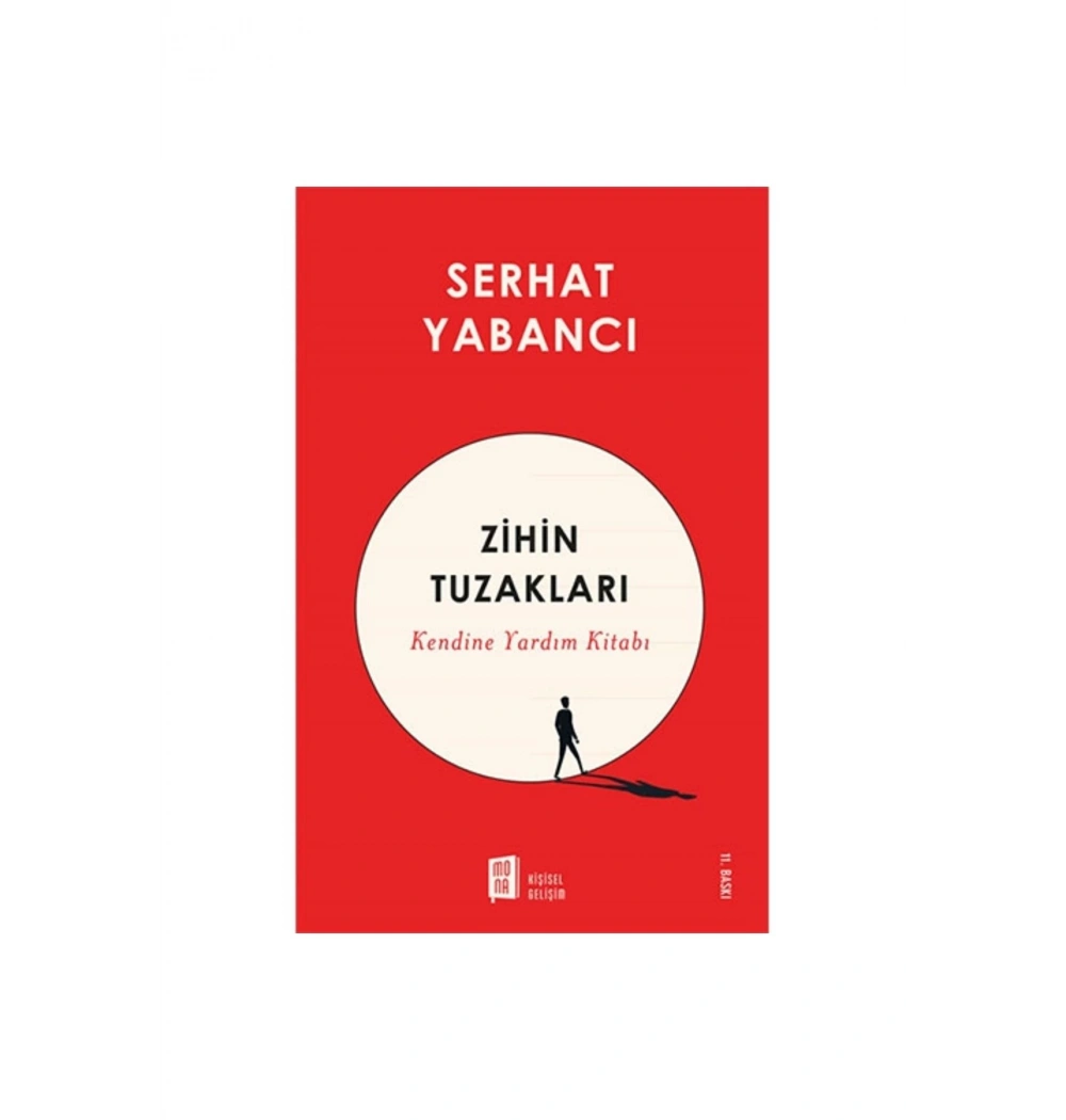 Zihnin Tuzakları  Serhat Yabancı  Mona Yayın
