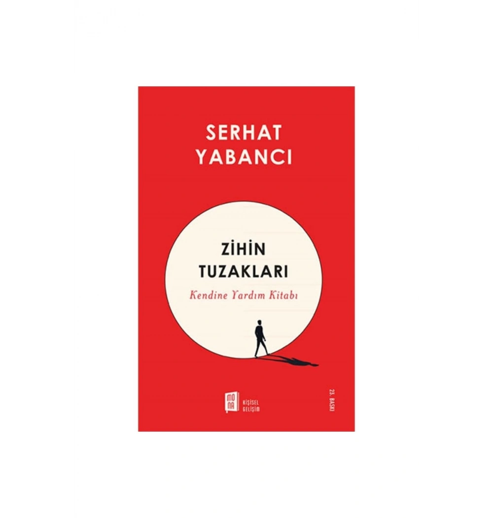 Zihnin Tuzakları  Serhat Yabancı  Mona Yayın