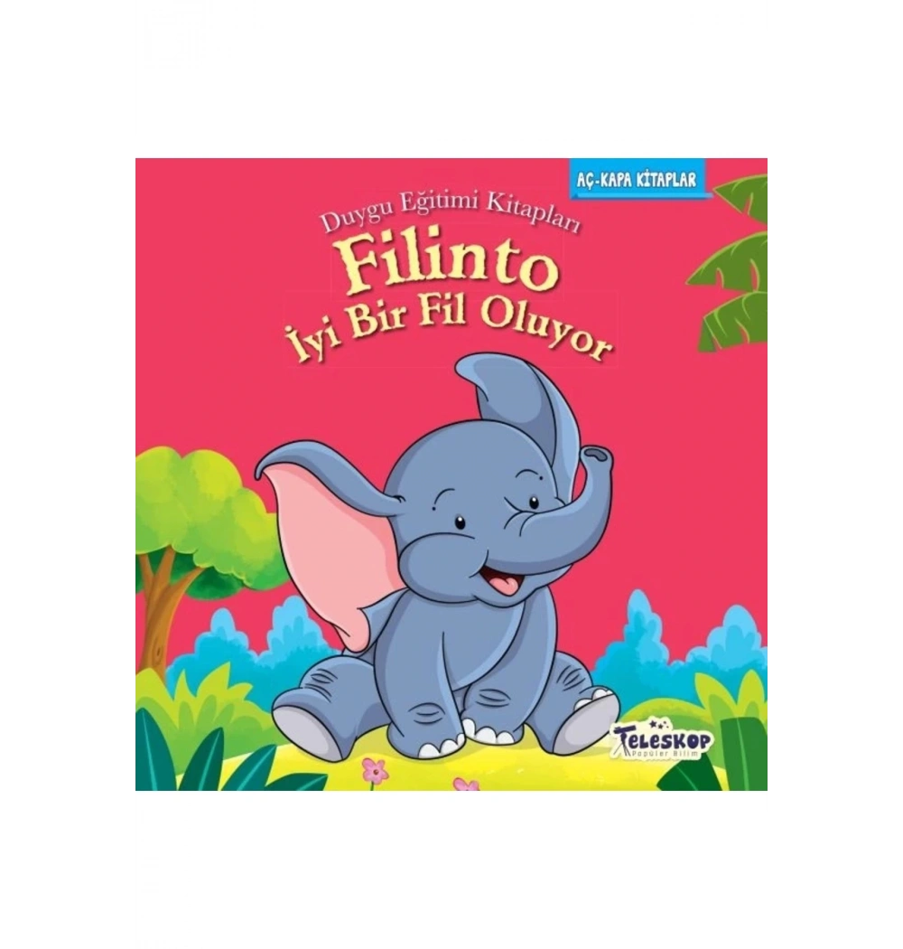 Filinto İyi Bir Fil Oluyor  Teleskop