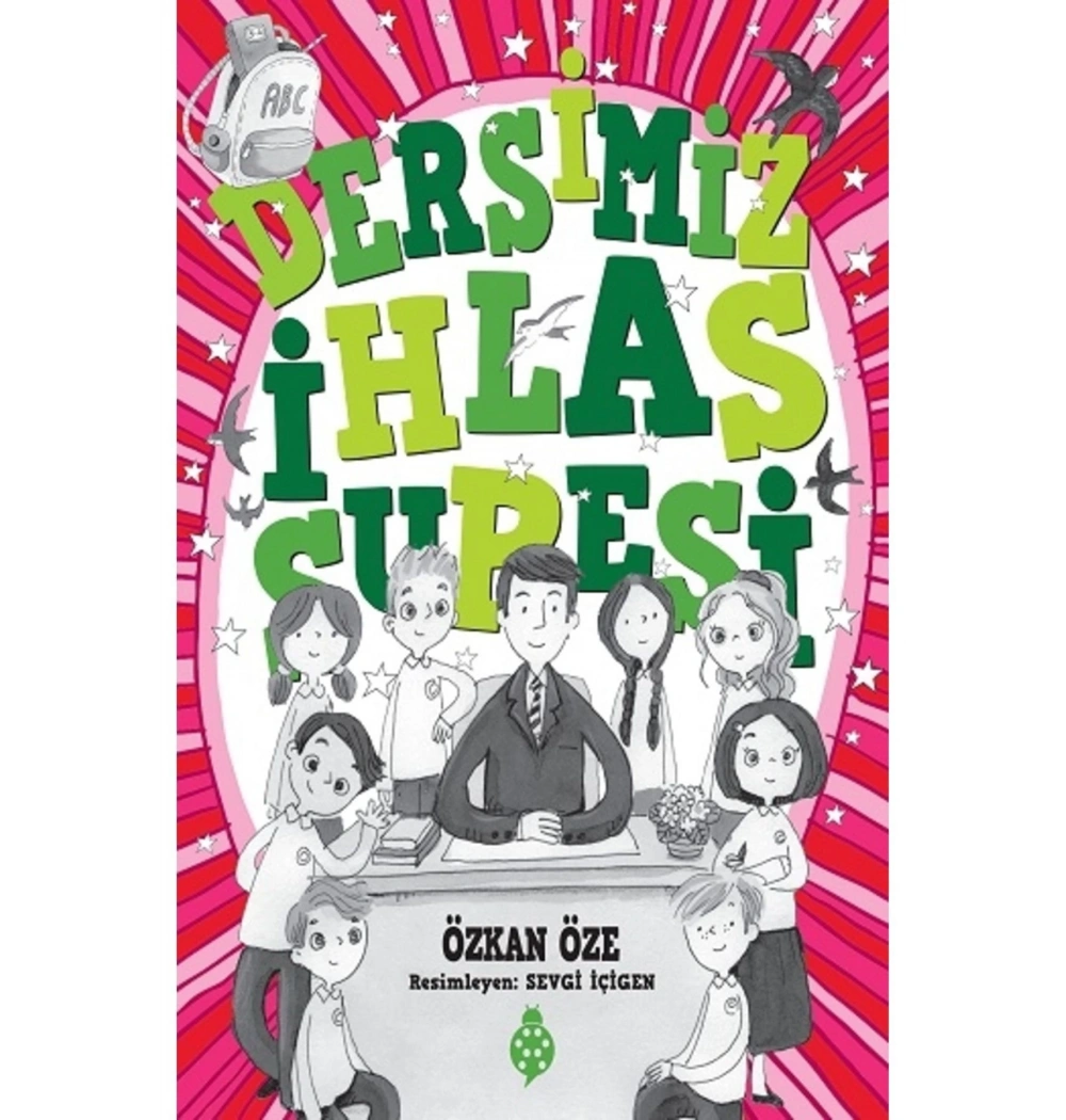 Dersimiz İhlas Süresi  Özkan Öze  Uğurböceği