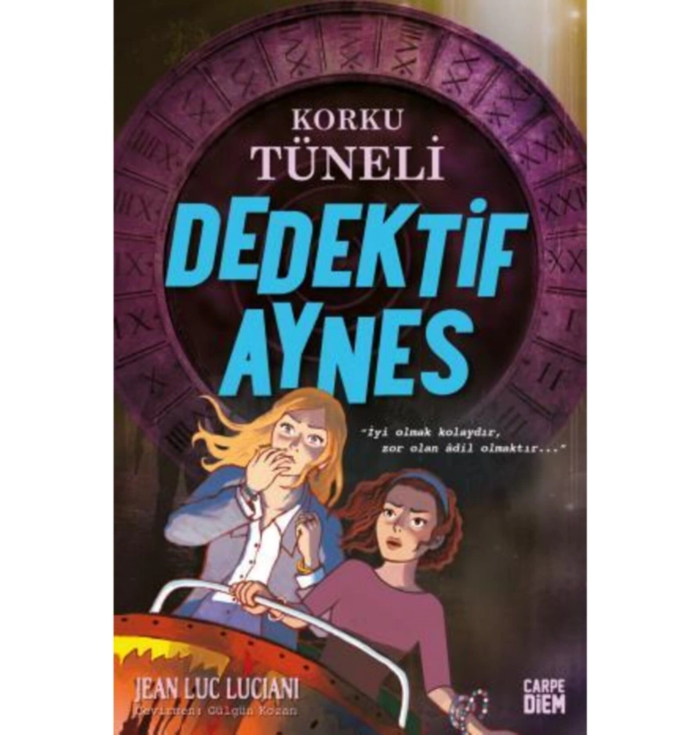 Korku Tüneli Dedektif Aynes Carpe Dıem