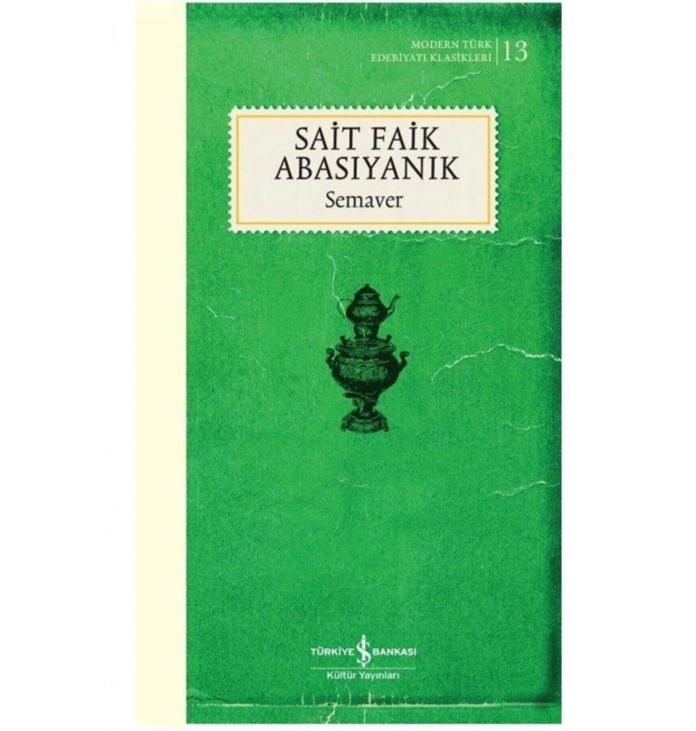 Semaver- Sait Faik Abasıyanık İş Bankası