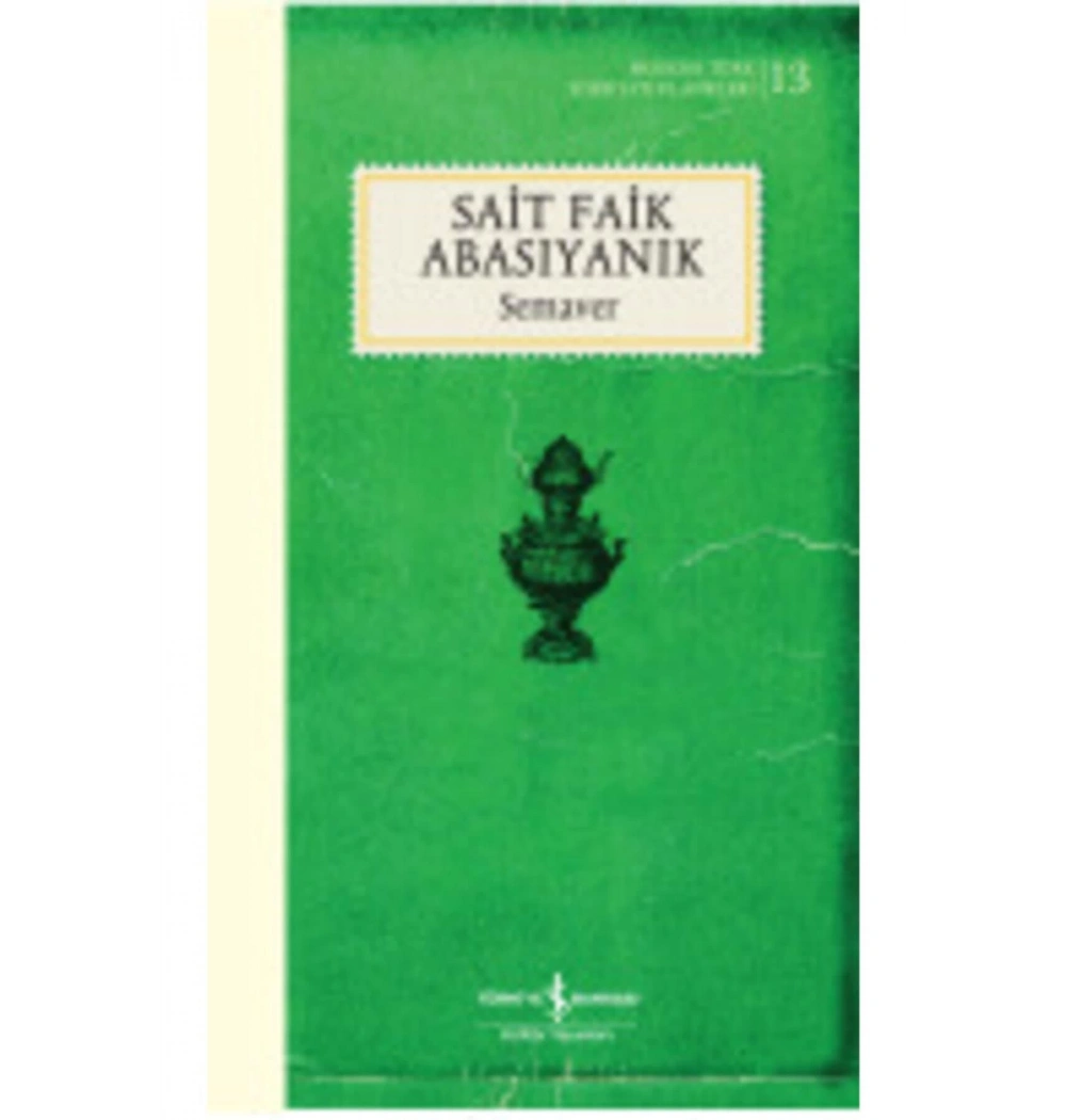Semaver- Sait Faik Abasıyanık İş Bankası