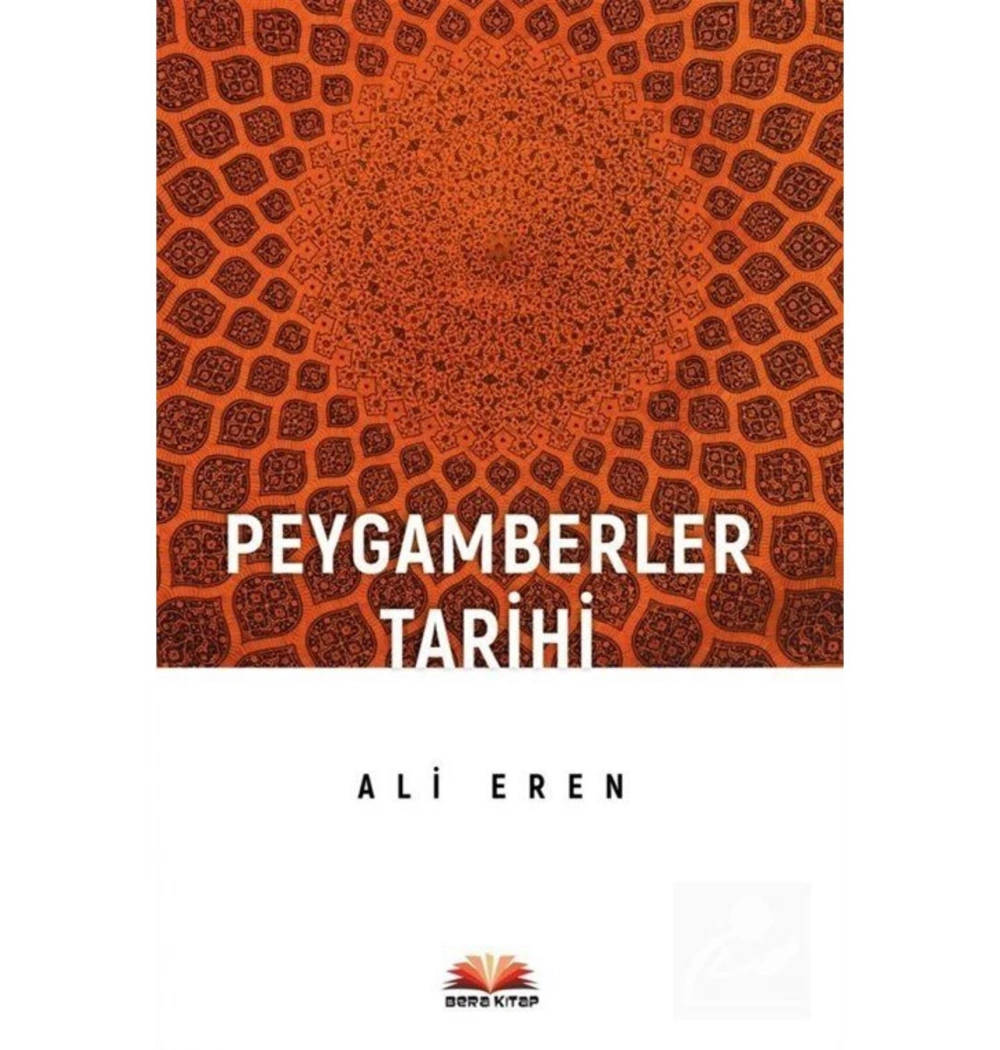 Peygamberler Tarihi-Ali Eren- Bera Kitap