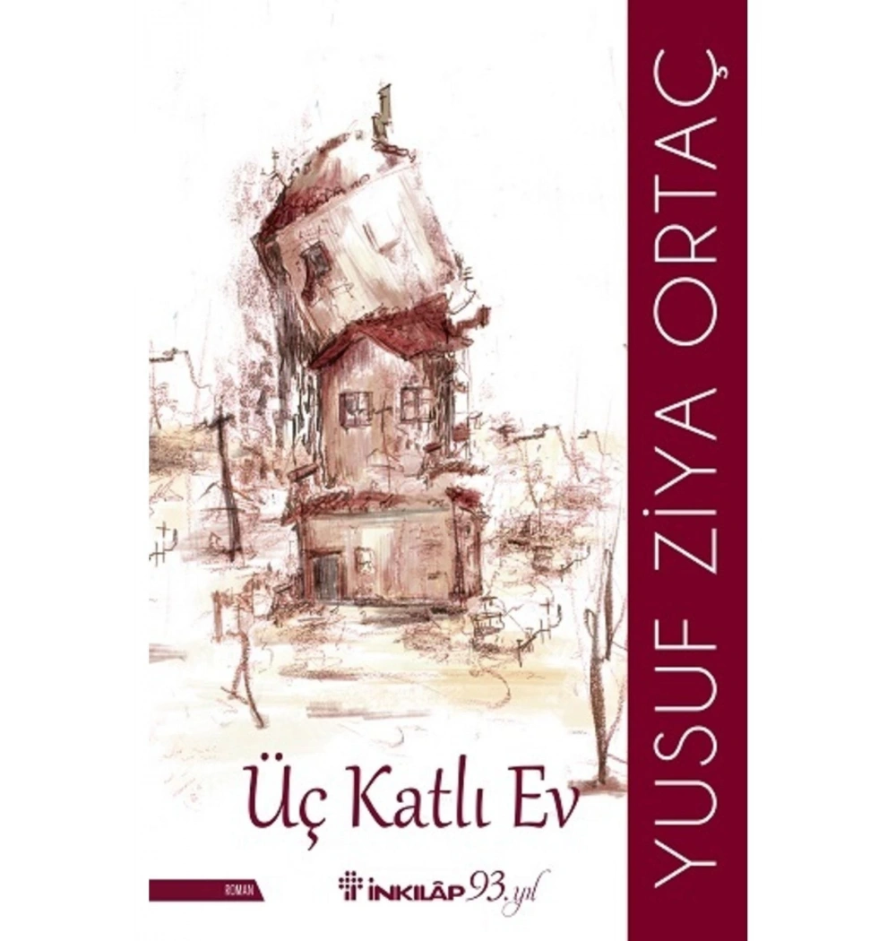 Üç Katlı Ev  Y.Ziya Ortaç  İnkilap