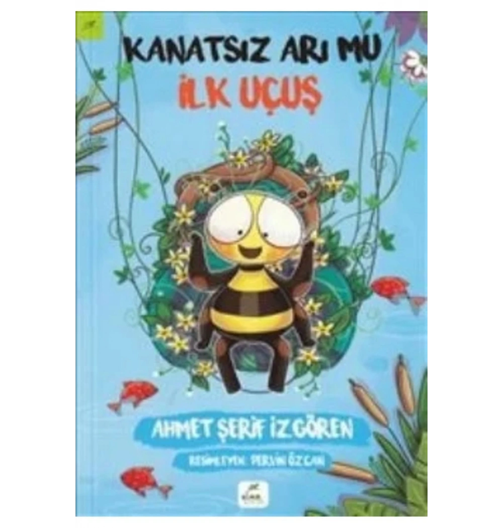 Kanatsız Arı Mu 2  İlk Uçuş  Ahmet Şerif İzgören  Elma Çocuk